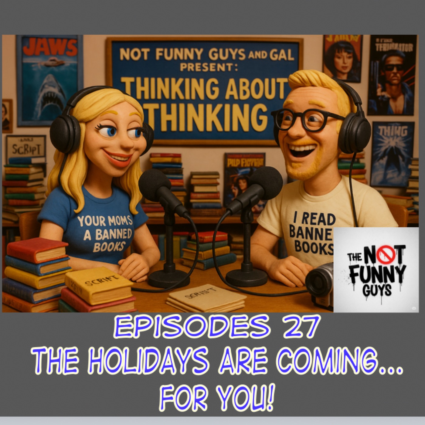 Episode 27: The Holidays are Coming…for You!