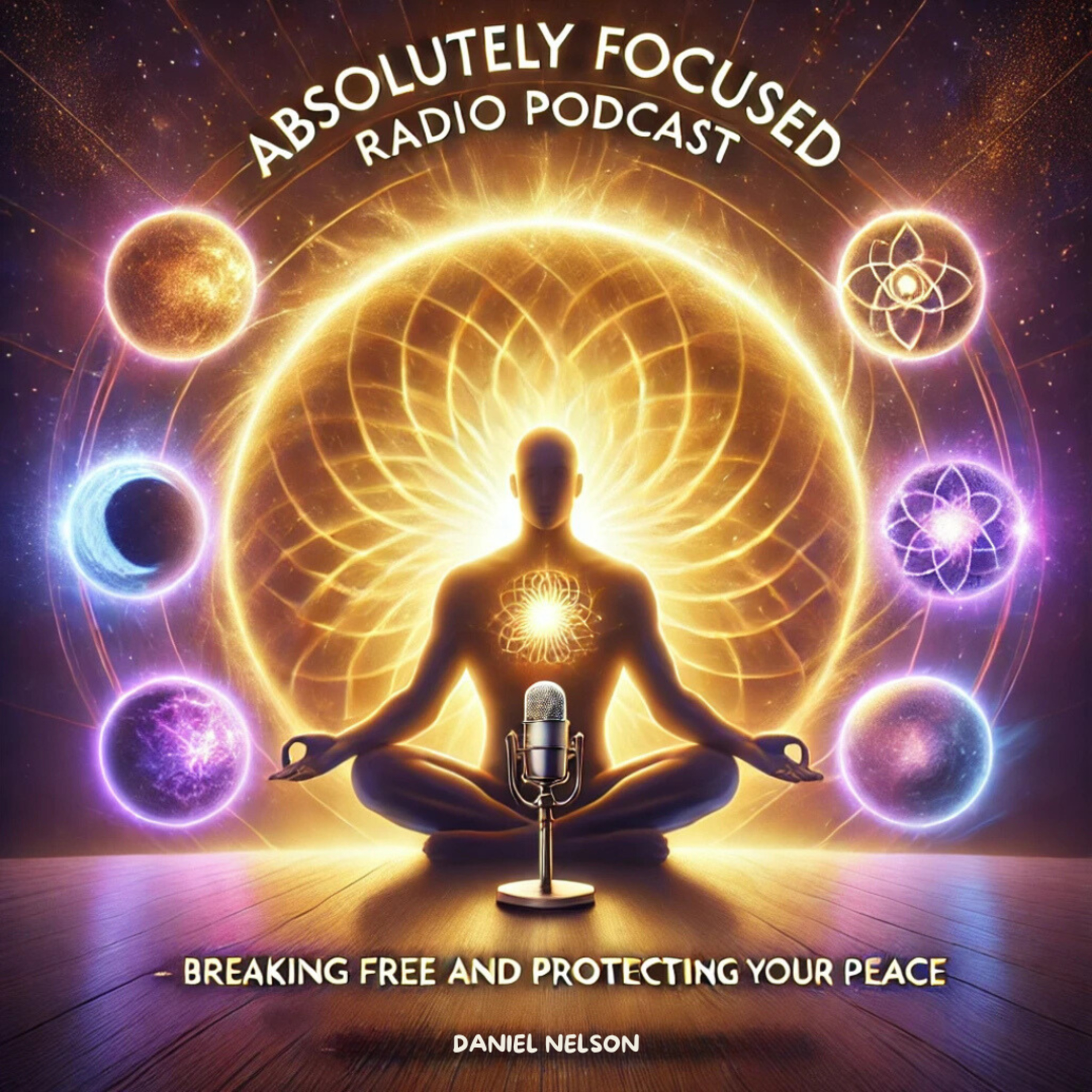 Absolutely Focused Radio Podcast