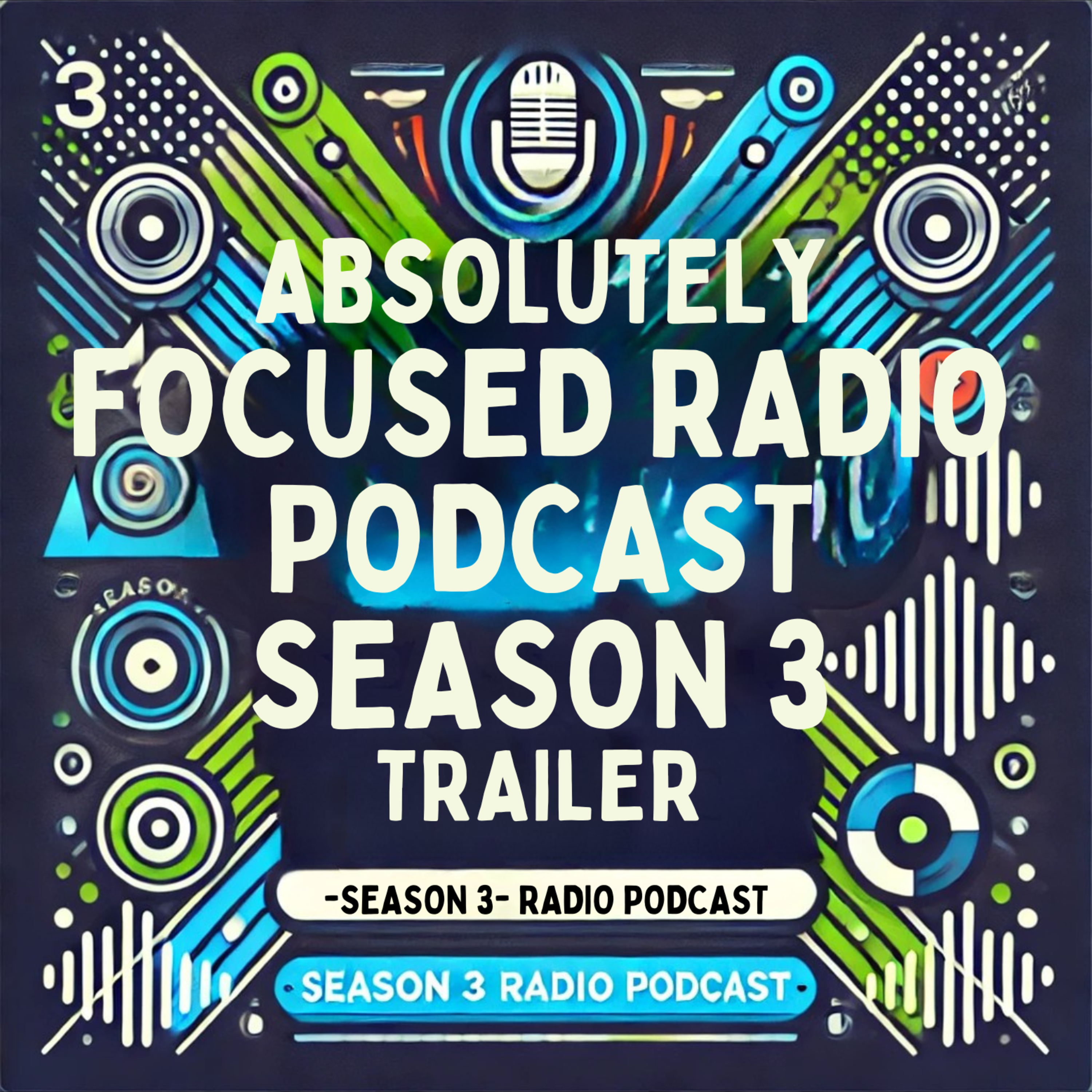 Absolutely Focused Radio Podcast