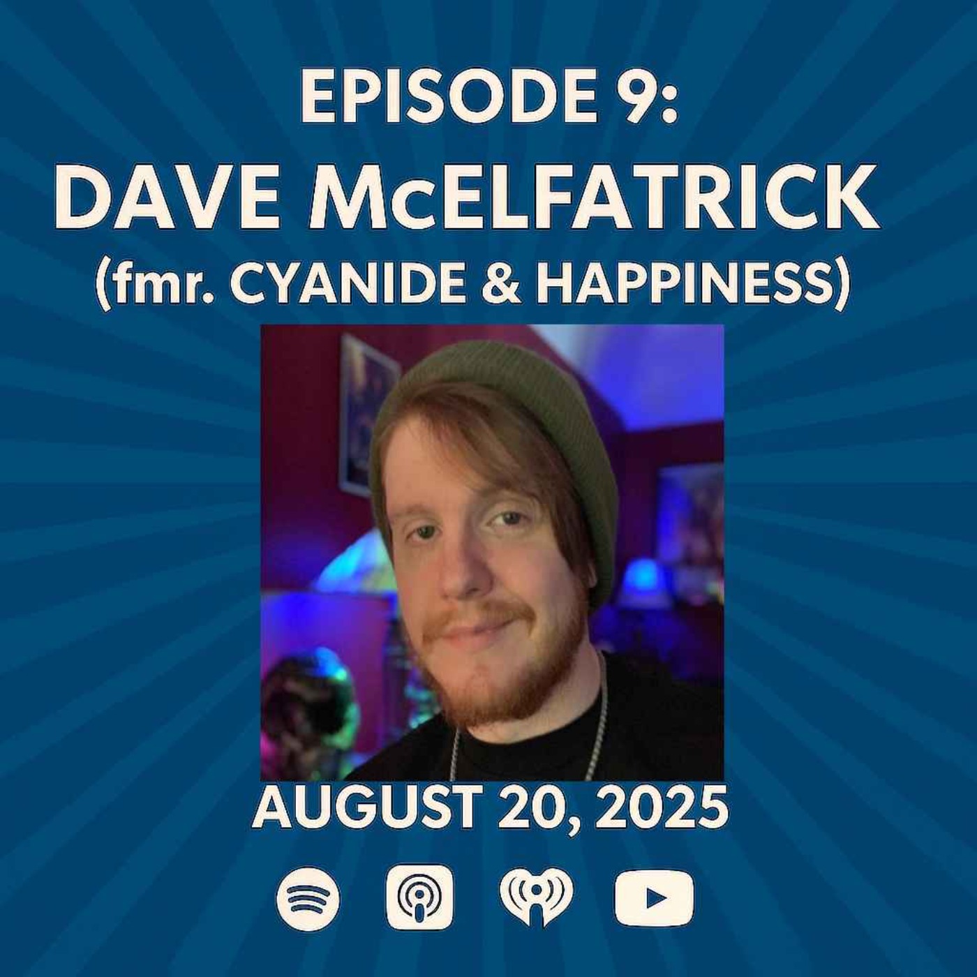 Dave McElfatrick (fmr. Cyanide & Happiness)  - The Patrick Scott Patterson Project Episode #9