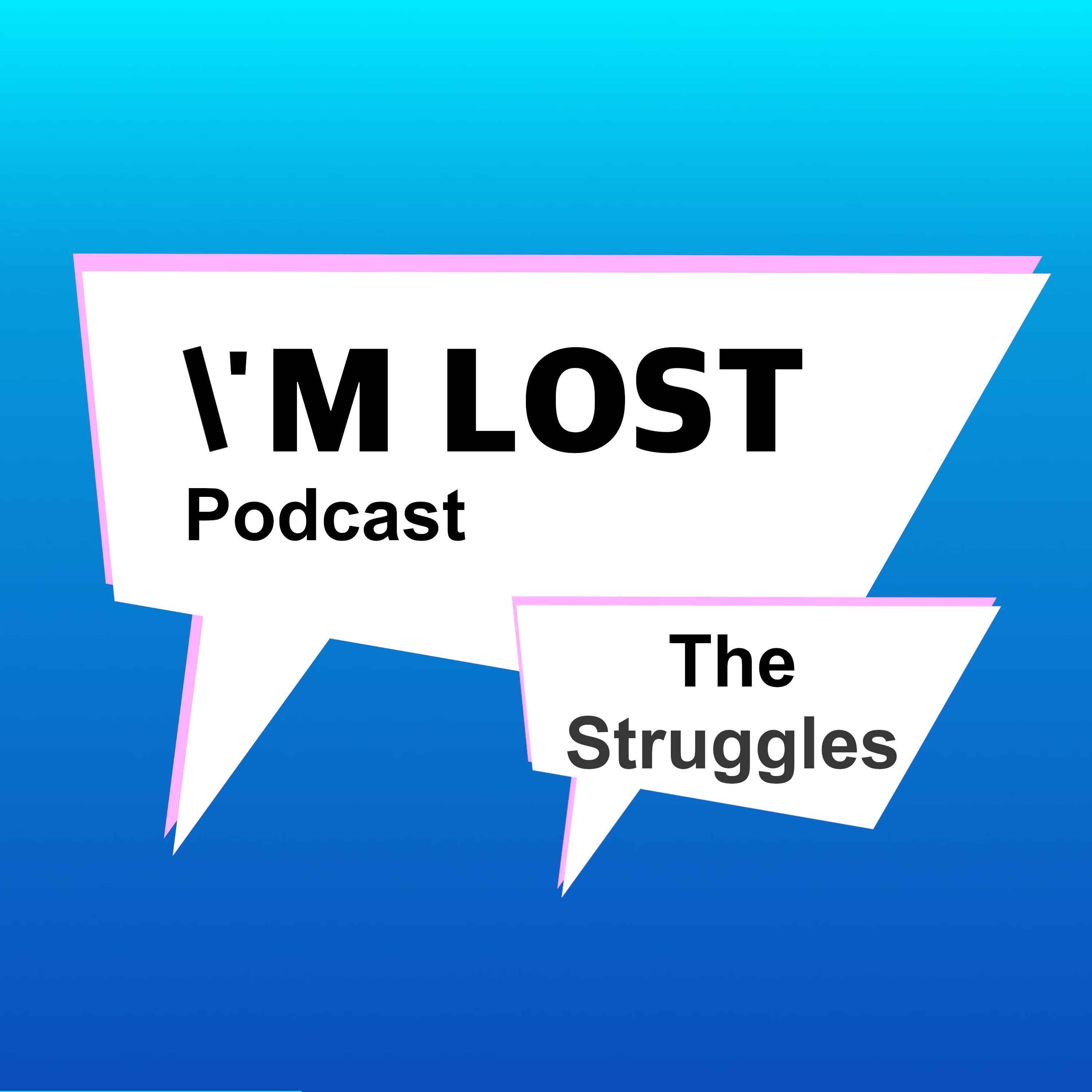 I\'m Lost Podcast