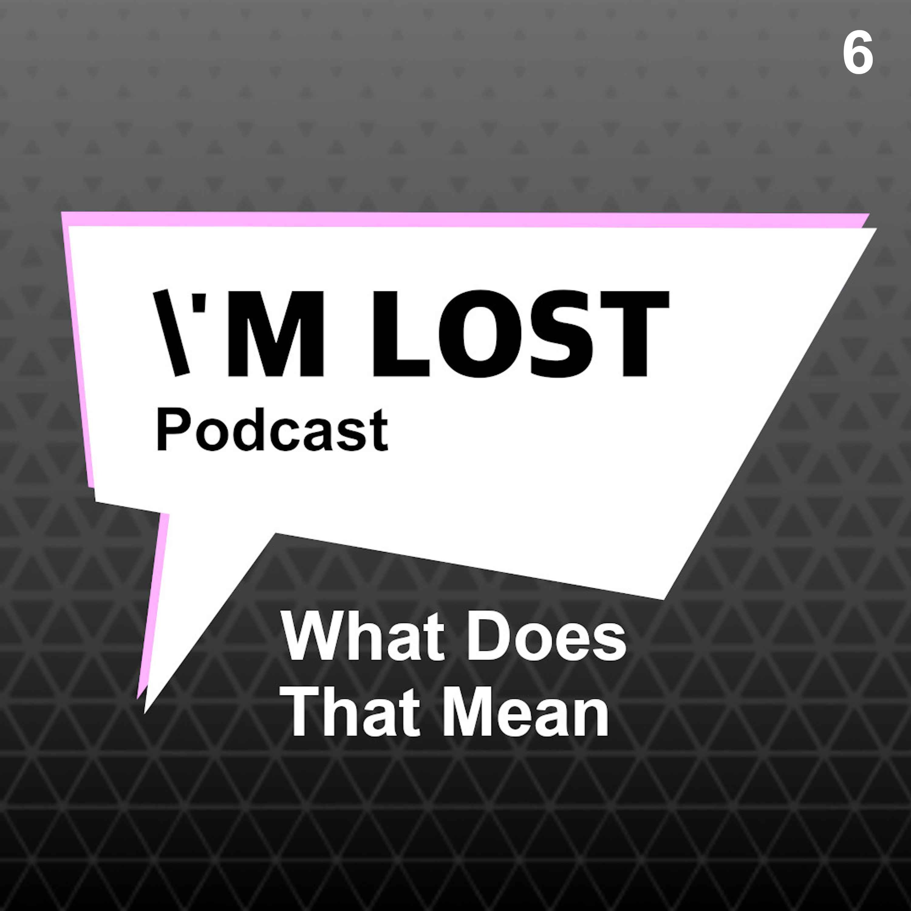 I\'m Lost Podcast