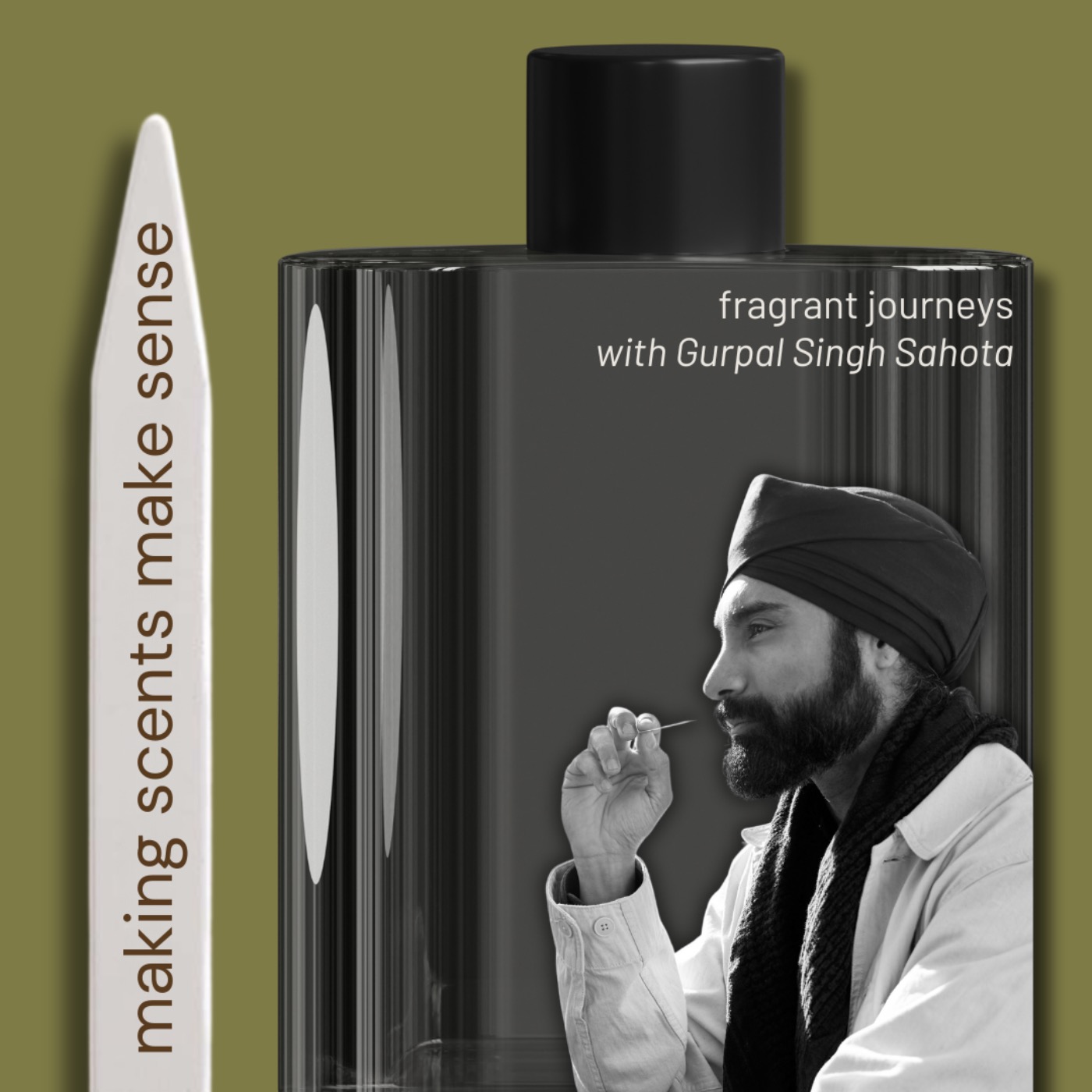 Fragrant Journeys with Perfumer Gurpal Singh Sahota