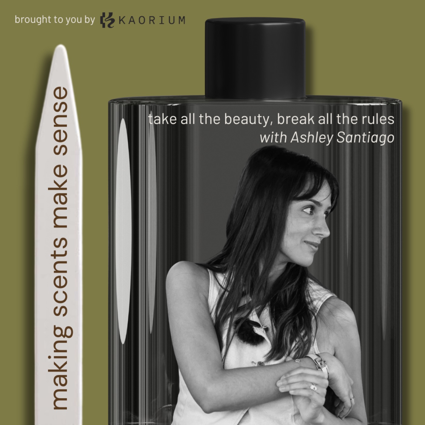 Take all the Beauty and Break all the Rules with Givaudan Perfumer & French Cowboy Co-Founder Ashley Santiago episode artwork