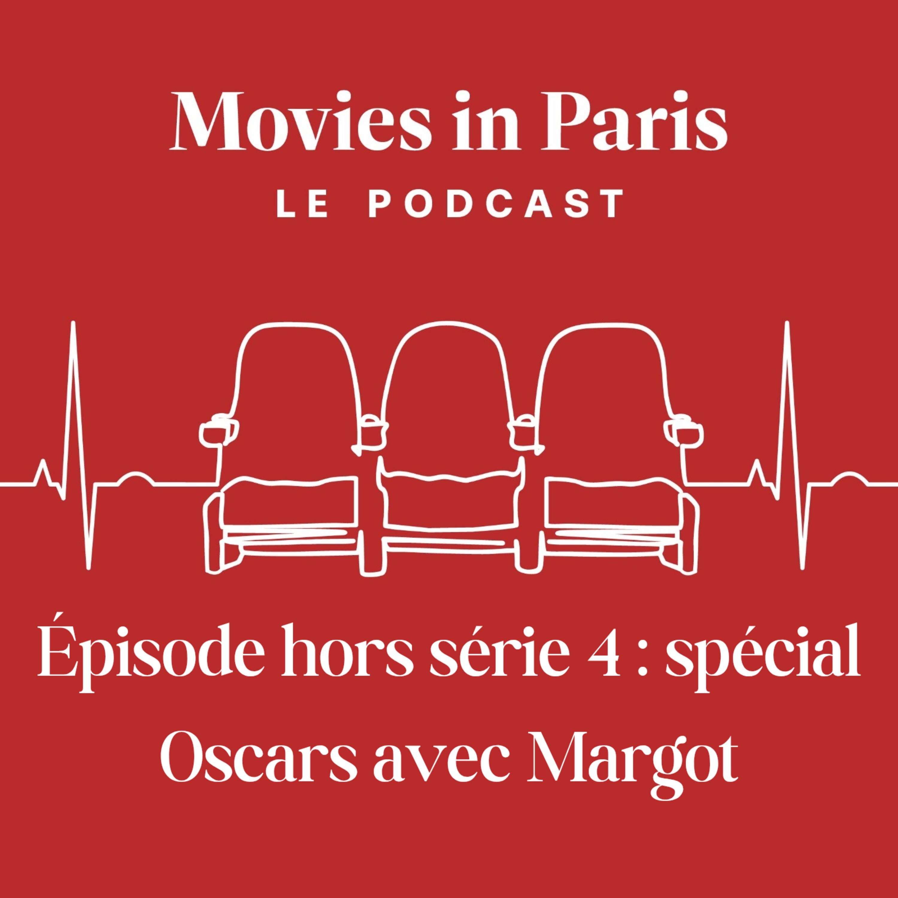 Episode hors série 4 : Spécial Oscars avec Margot episode artwork