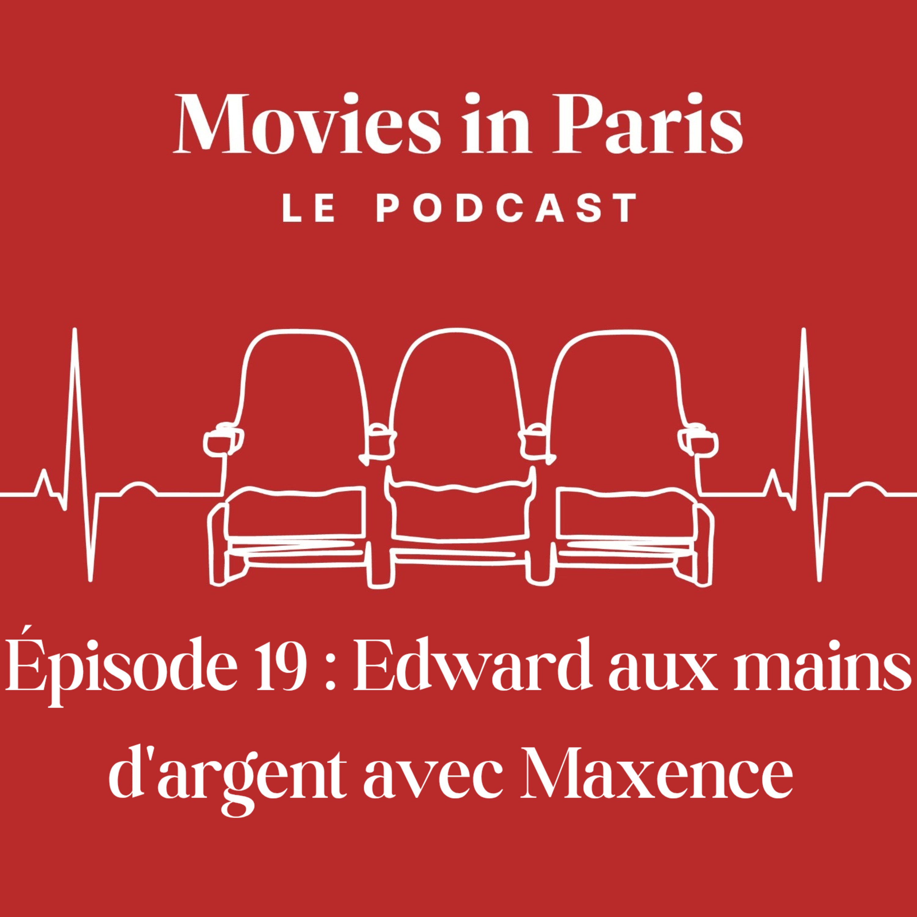 Episode 19 : Edward aux mains d'argent de Tim Burton avec Maxence episode artwork