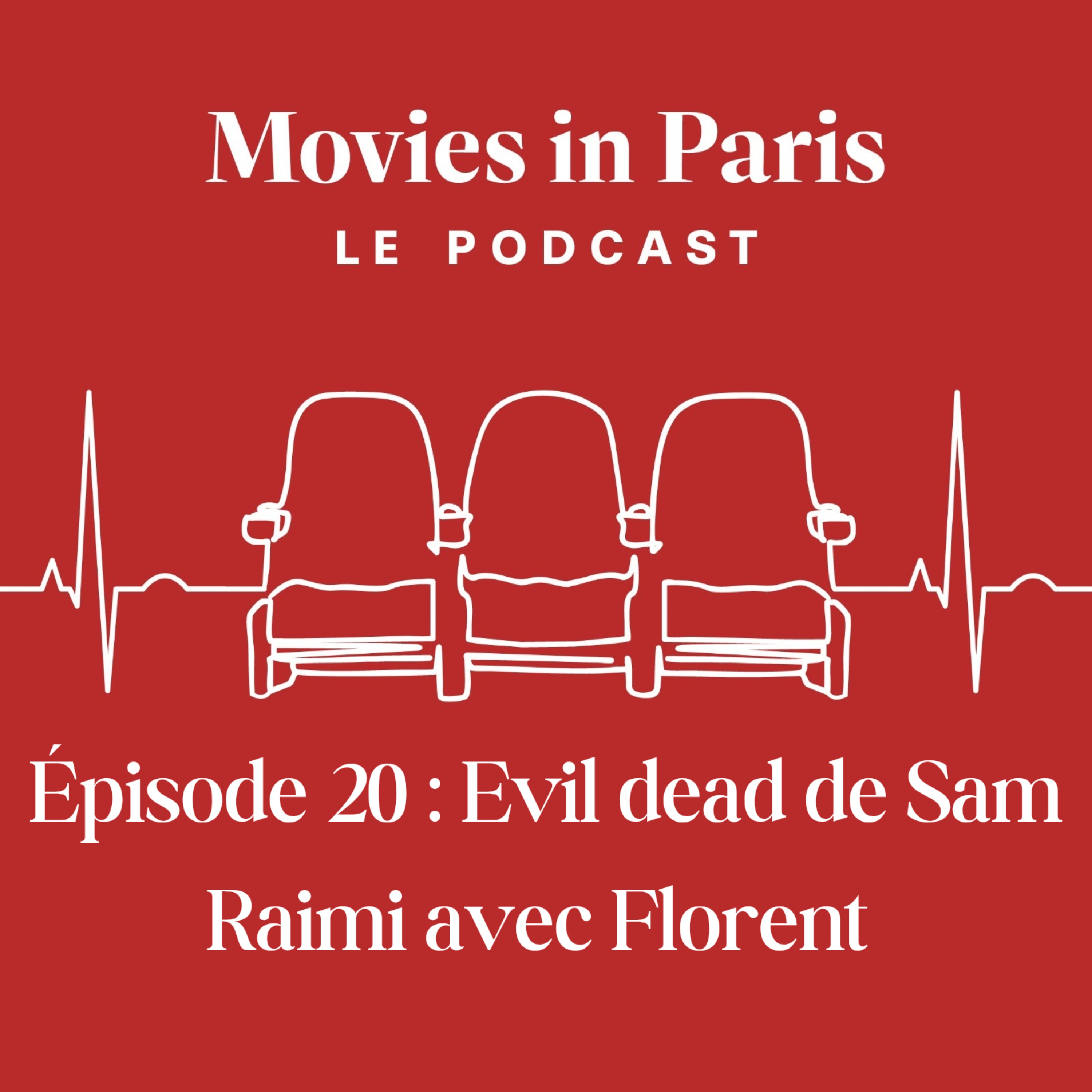 Episode 20 : Evil dead de Sam Raimi avec Florent episode artwork