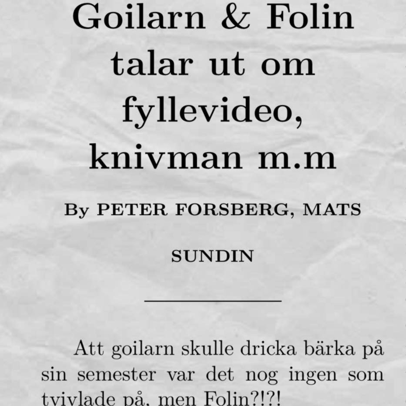Goilarn & Folin avsnitt 14 Goilarn & Folin avsnitt 14