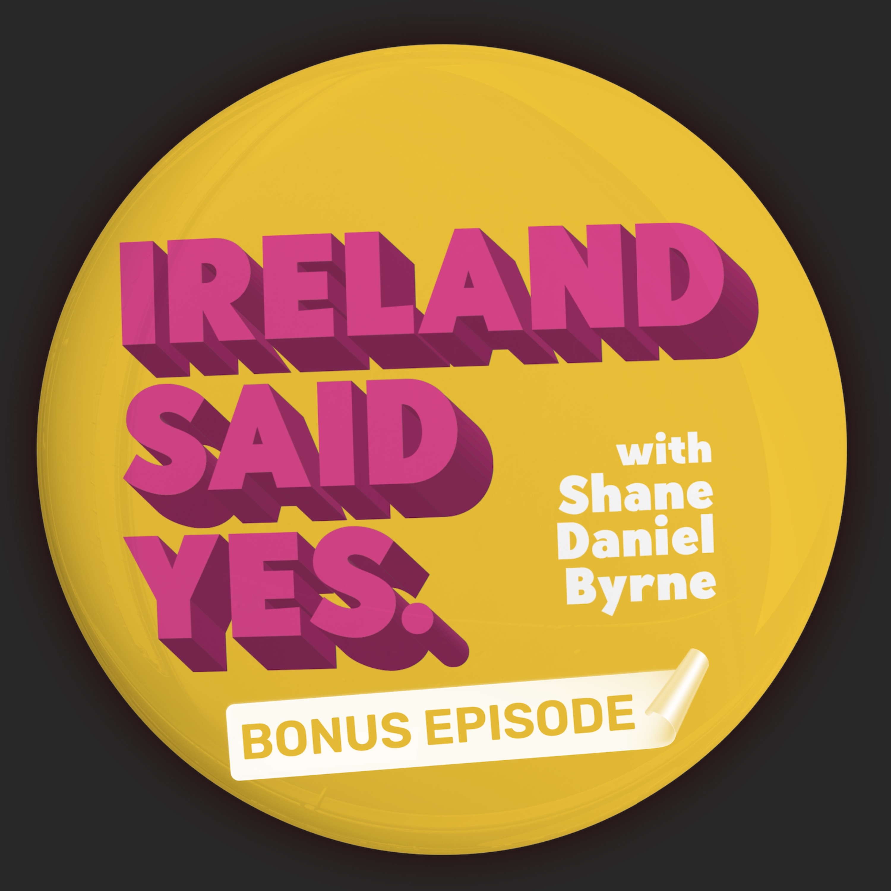 Ireland Said Yes