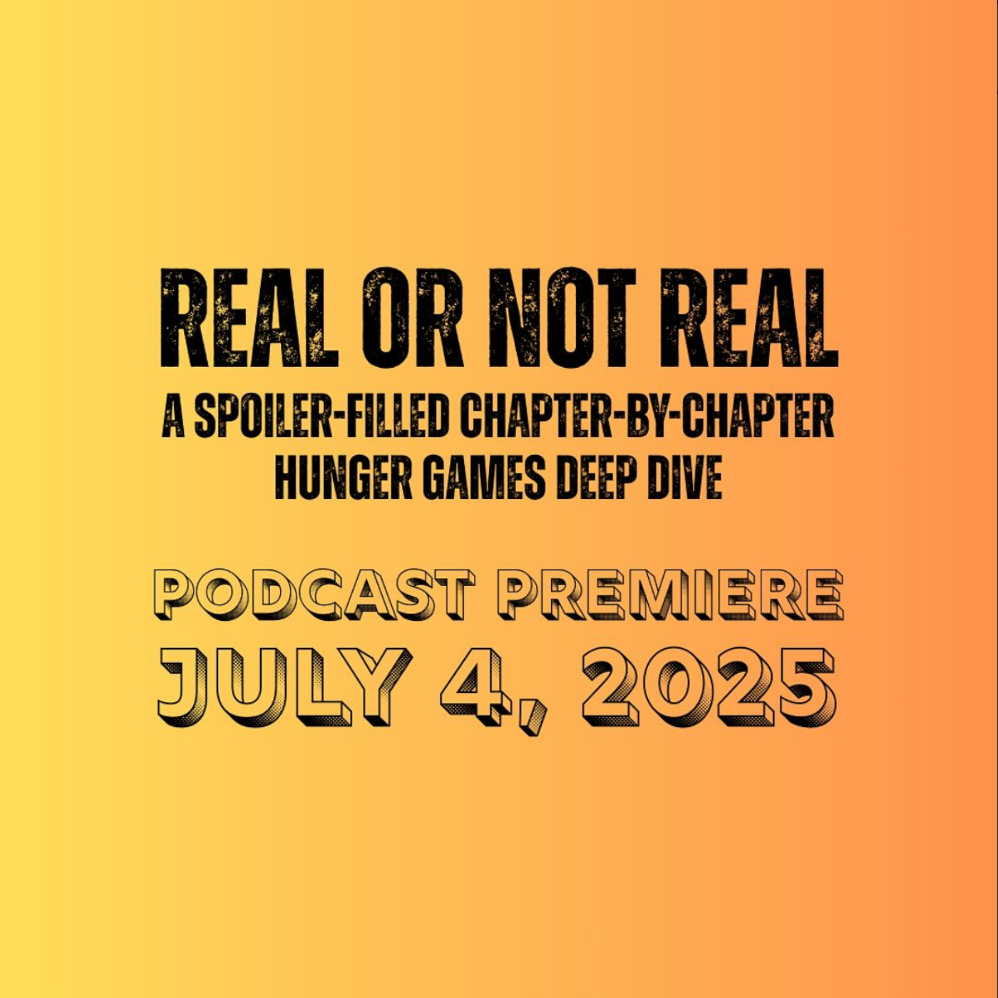 Real or Not Real: A Hunger Games Podcast