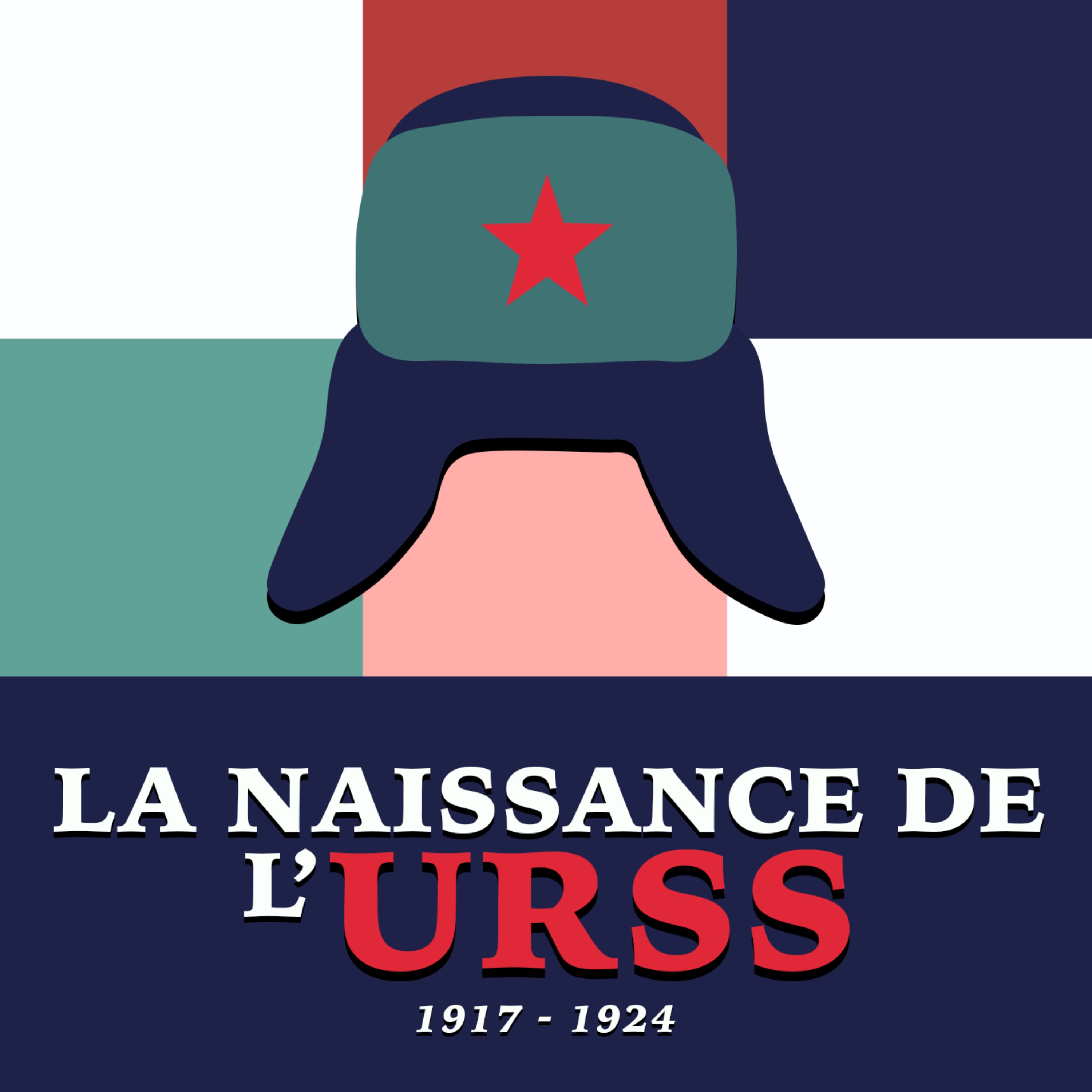 Mais comment l’Union Soviétique est-elle née ?