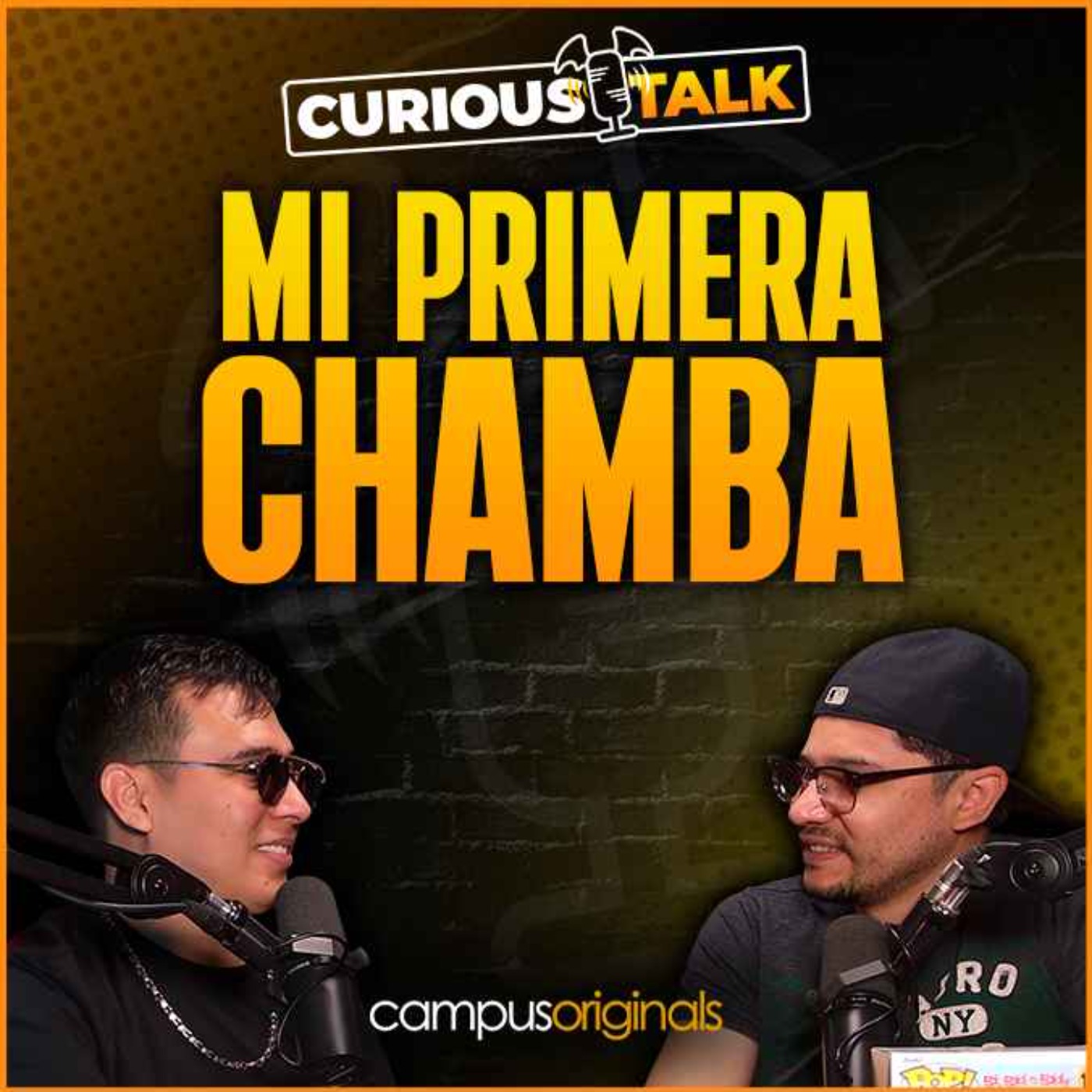 Ep 13: Mi Primera Chamba | Anécdotas que no creerás episode artwork
