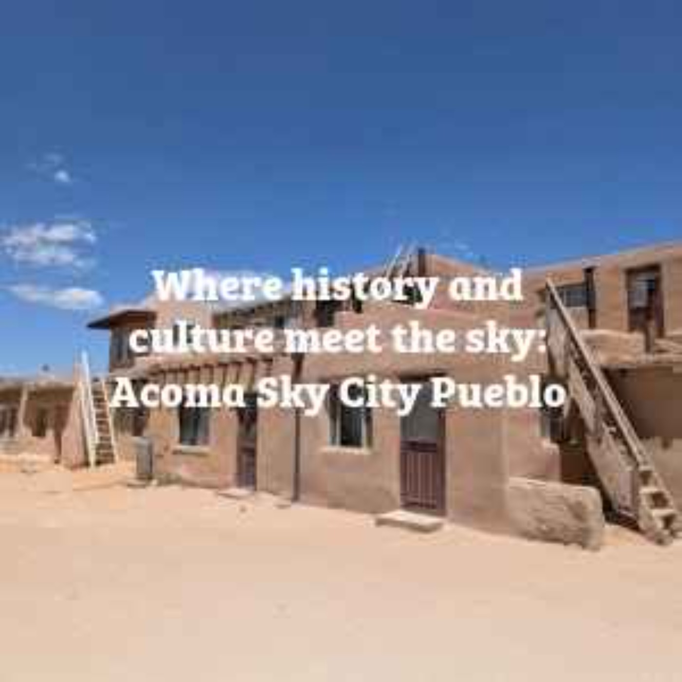 Acoma Pueblo