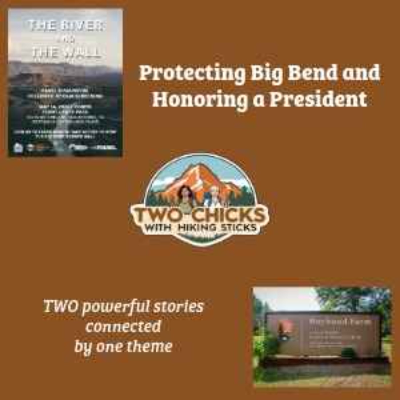 Protecting Big Bend + Honoring a President episode artwork