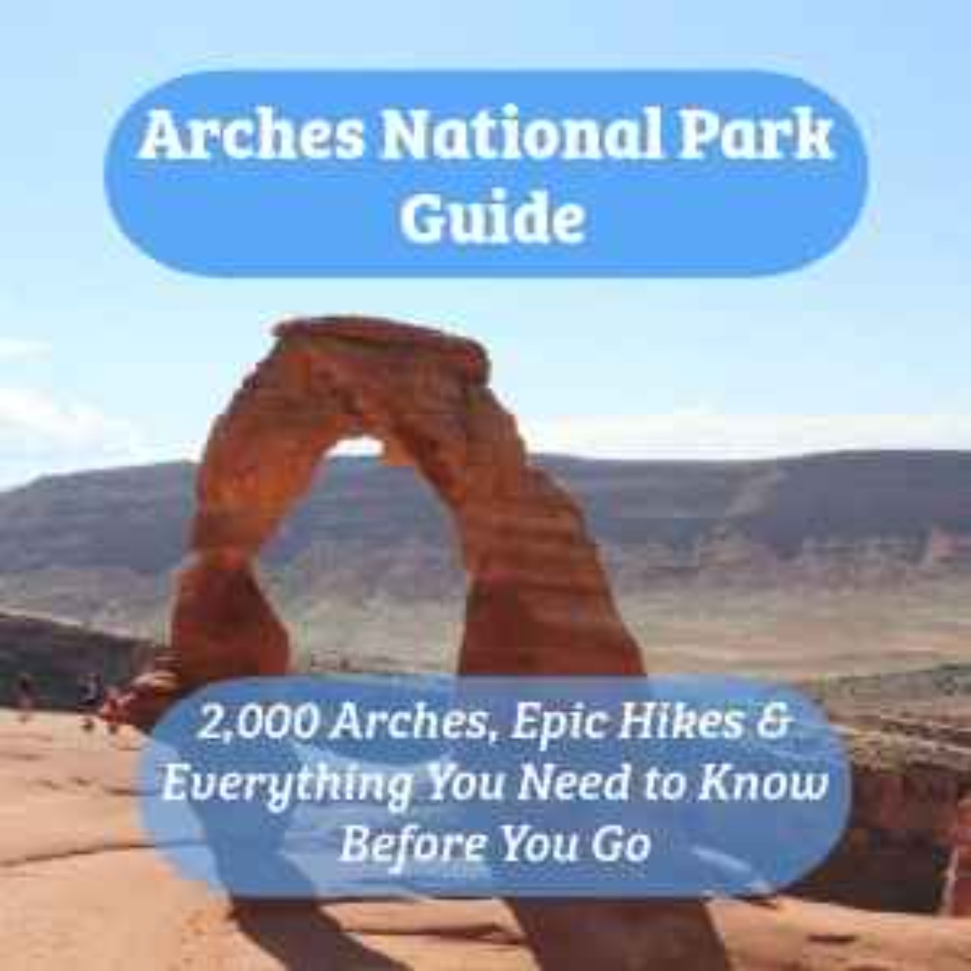 Arches National Park Guide episode artwork