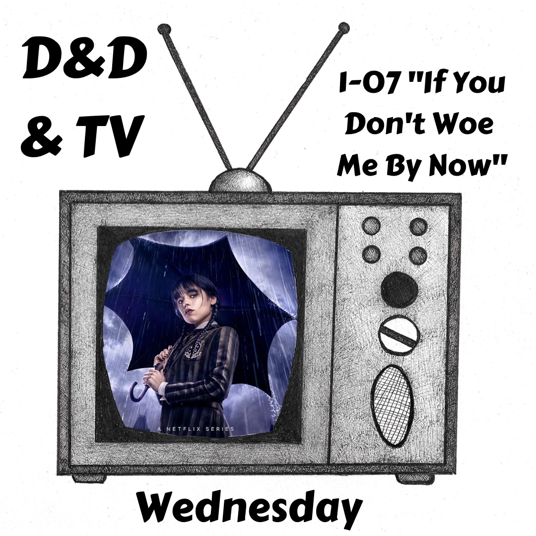 Wednesday - 1-07 ”If You Don’t Woe Me By Now”