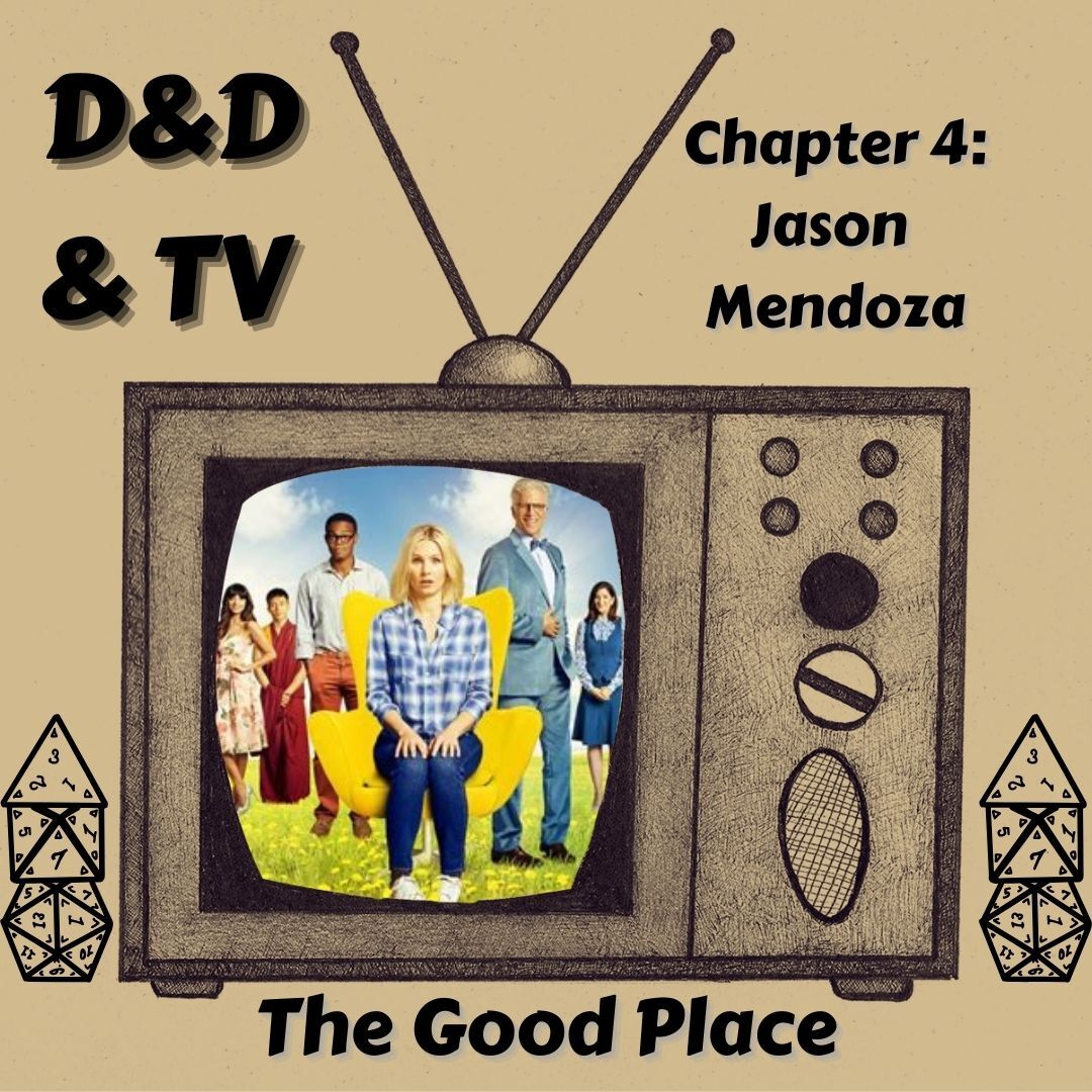 The Good Place - Chapter 4: Jason Mendoza