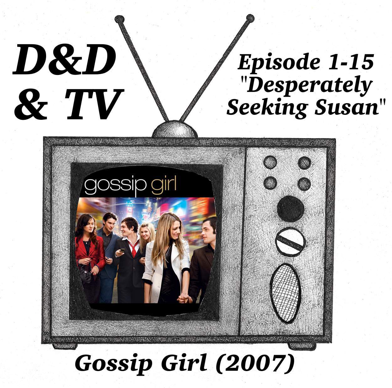 Gossip Girl (2007) - 1-15 ”Desperately Seeking Serena”