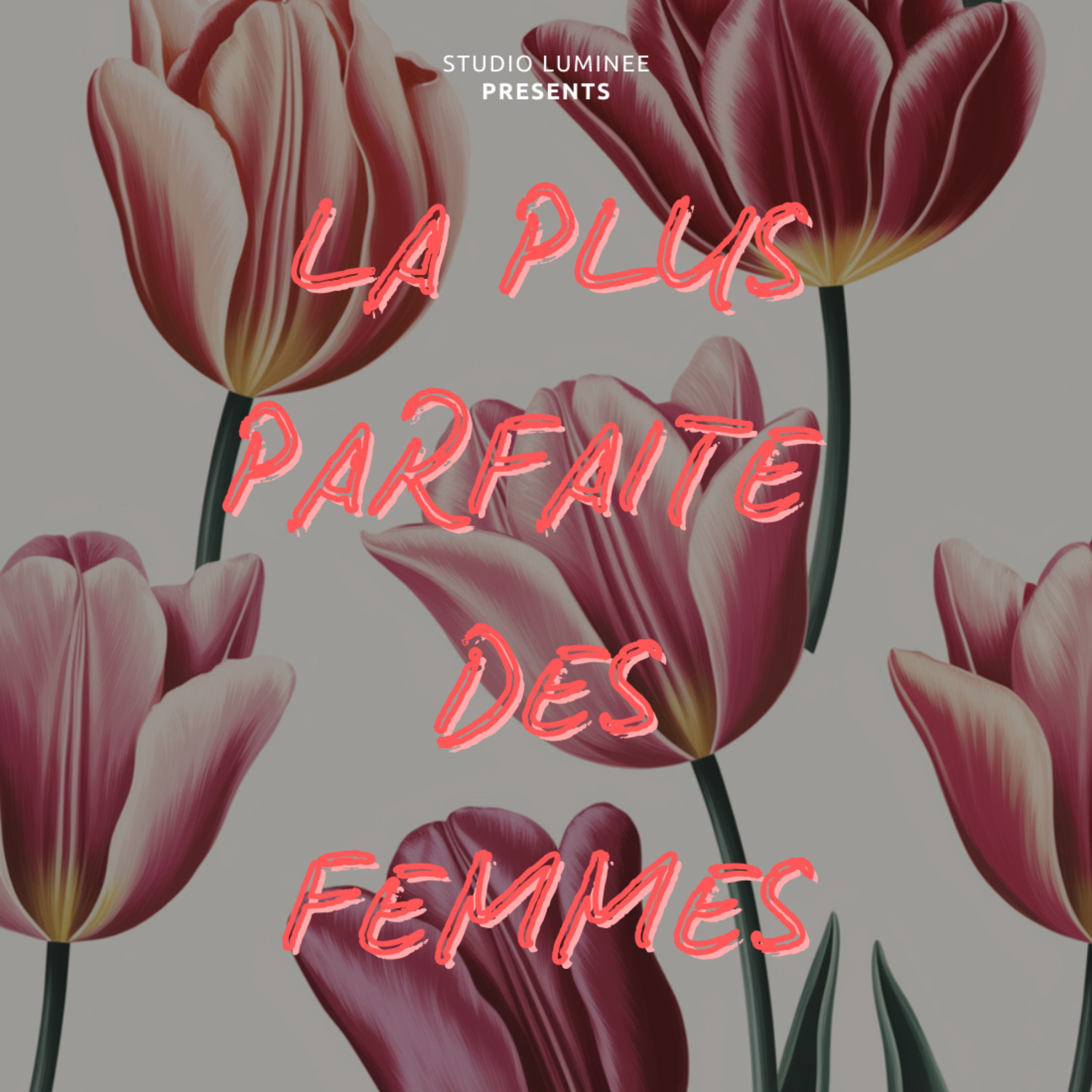 La Plus Parfaite des Femmes podcast artwork
