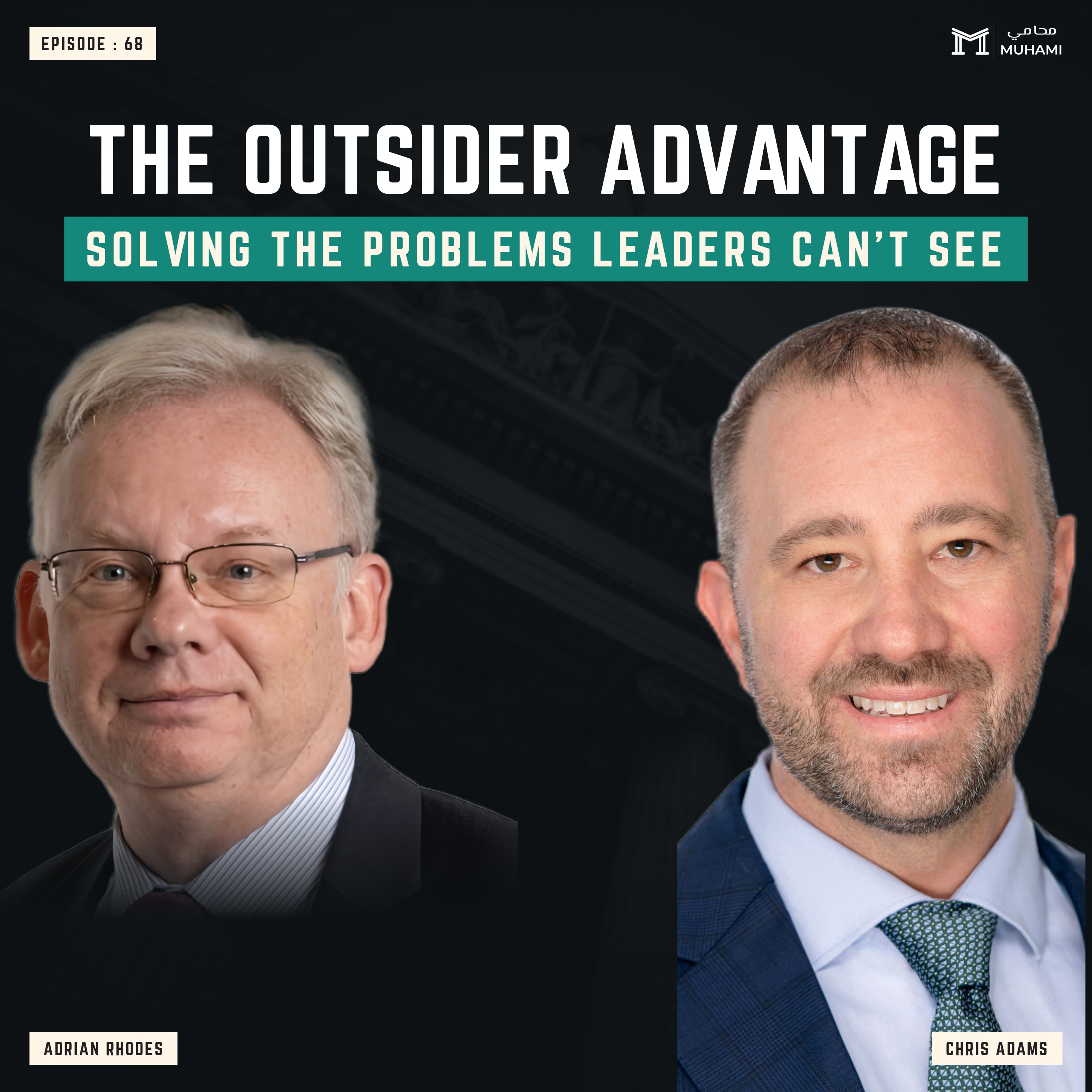 The Outsider Advantage: Solving the Problems Leaders Can’t See