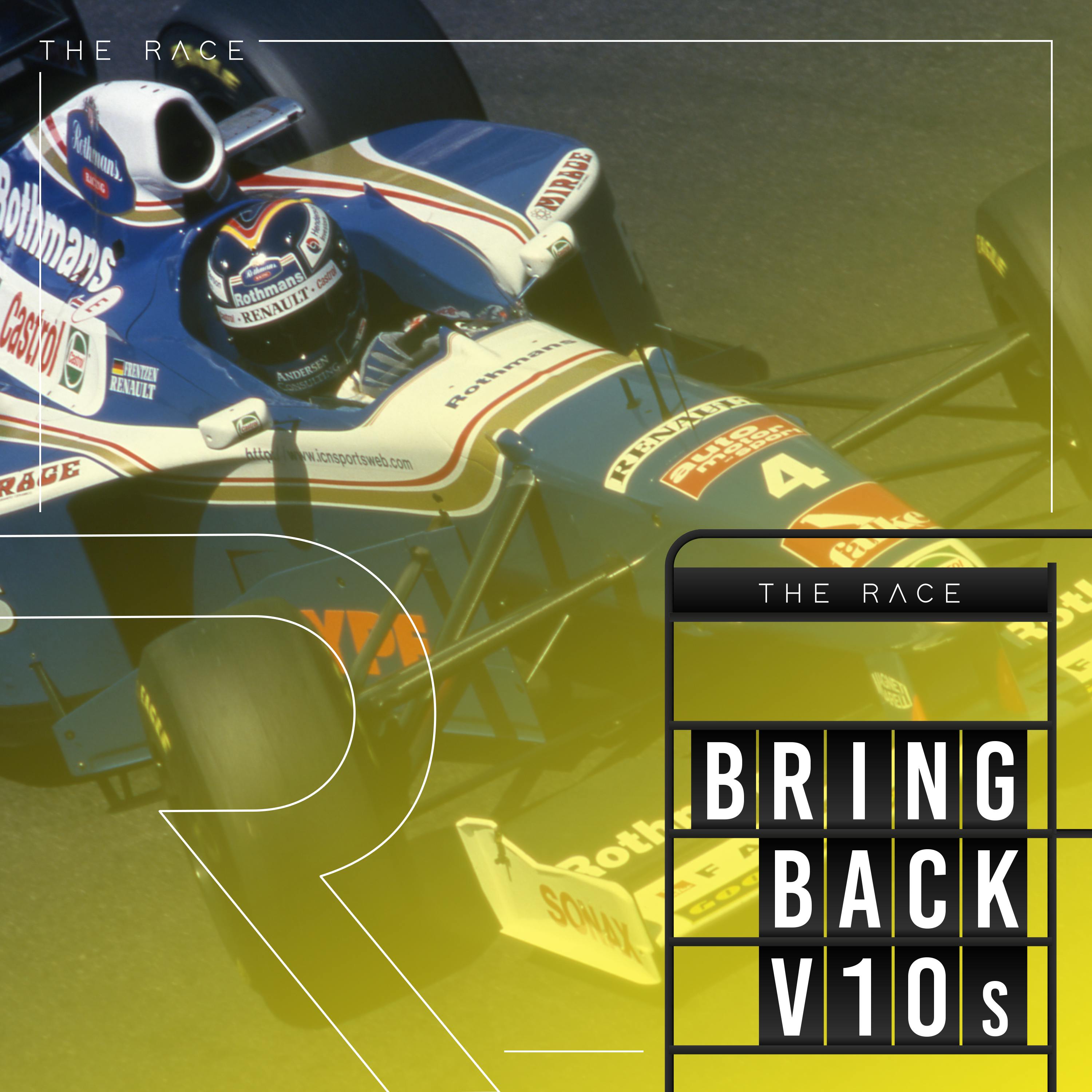 Bring Back V10s - Classic F1 stories
