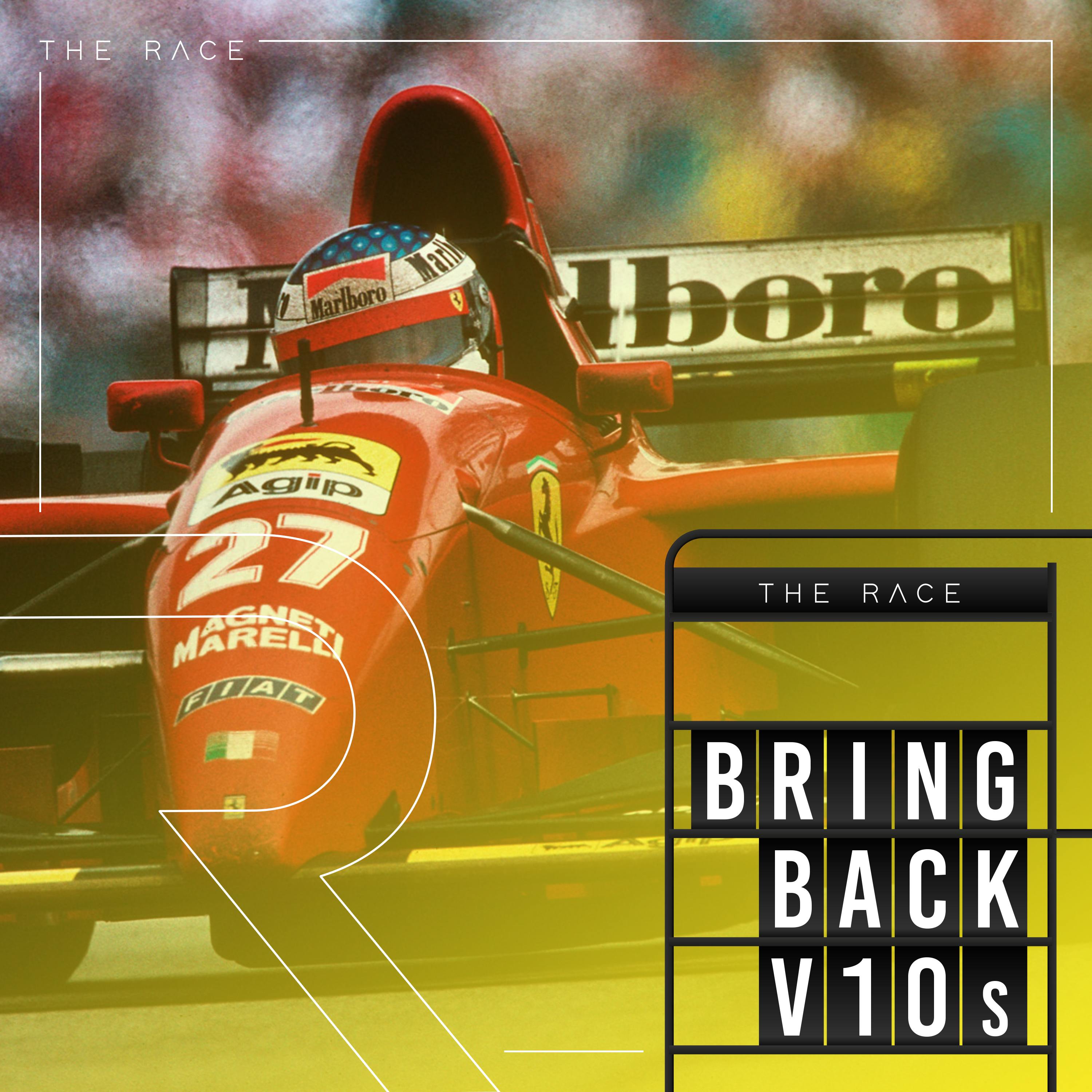 Bring Back V10s - Classic F1 stories
