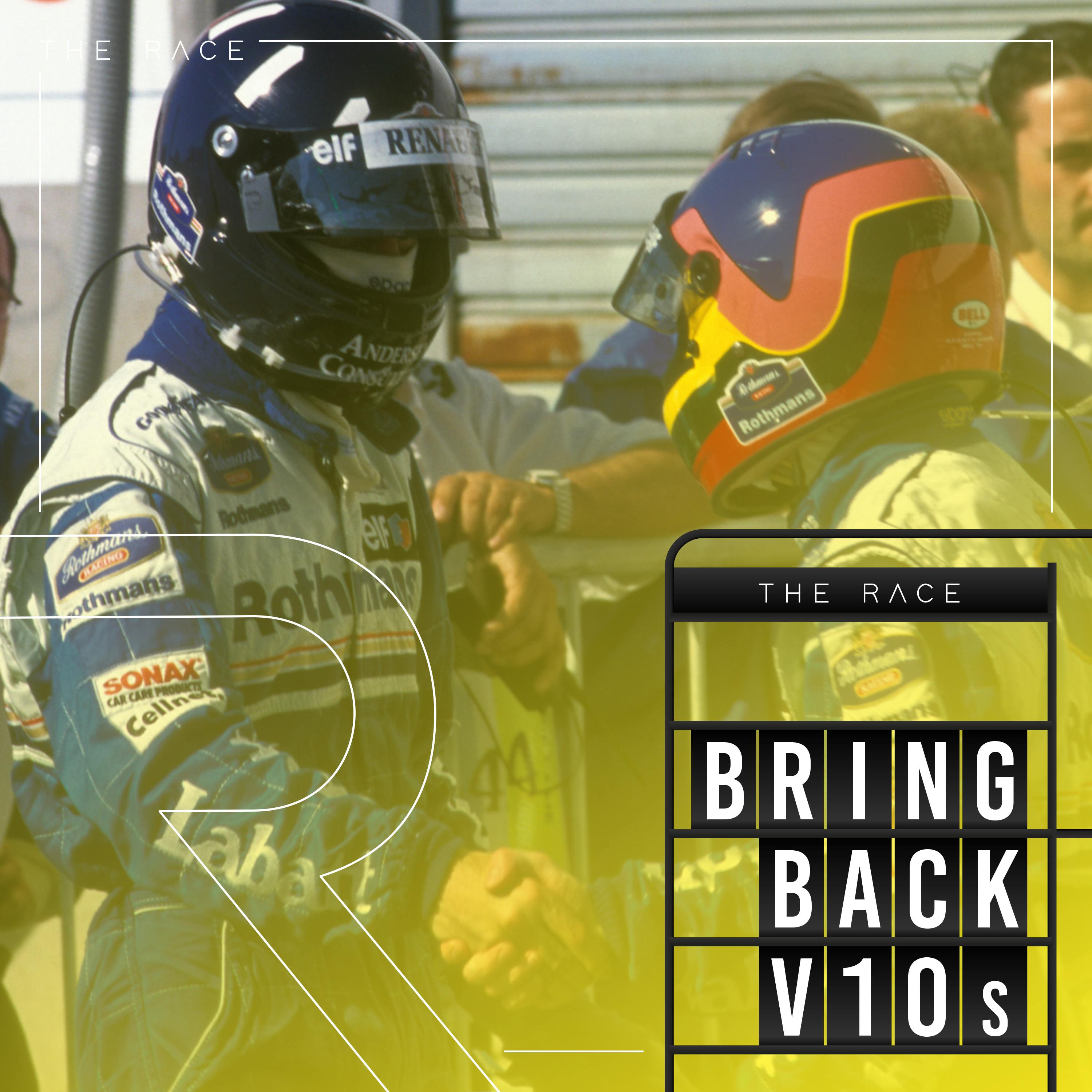 Bring Back V10s - Classic F1 stories