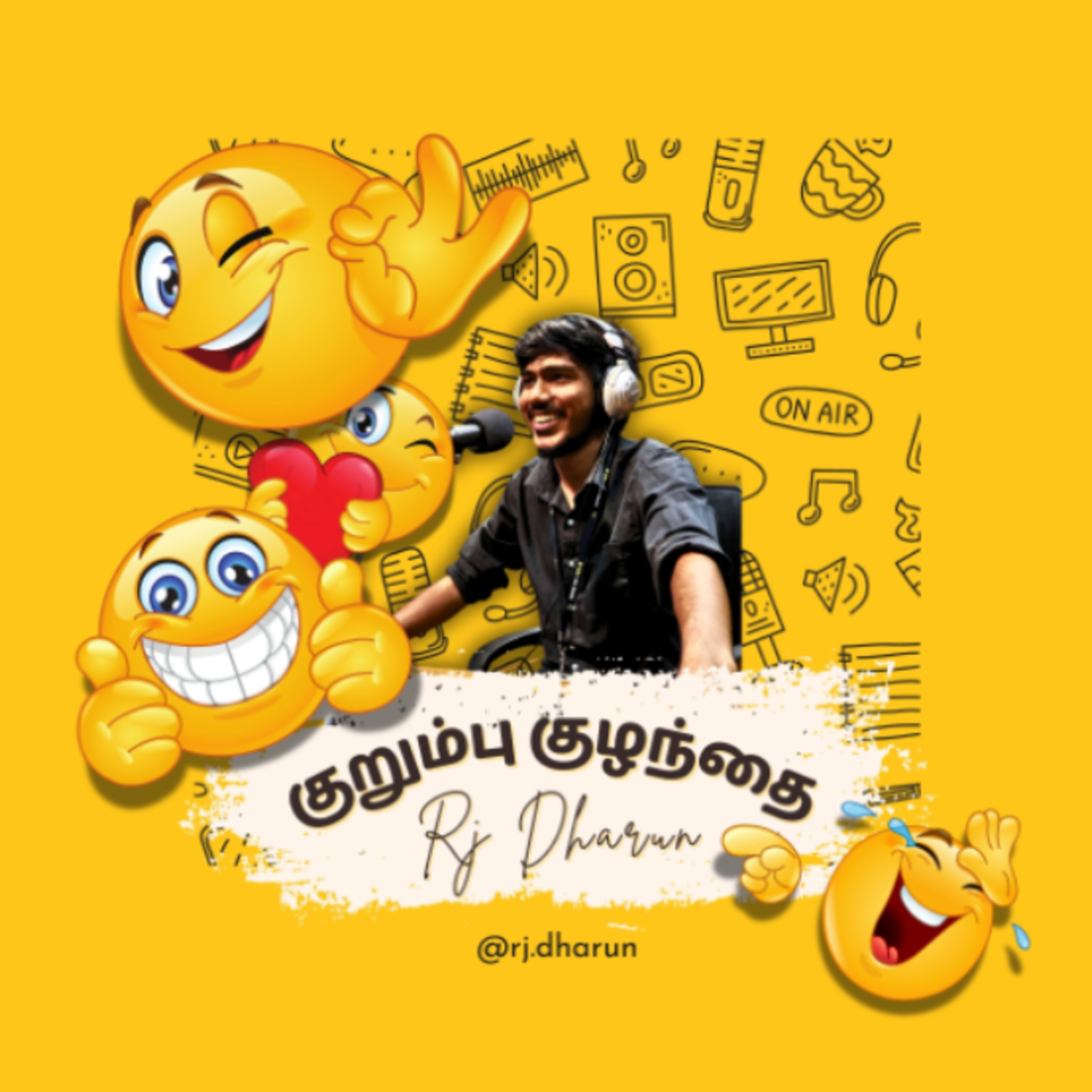 Kurumbu Kulandhai - The Rj Dharun Podcast
