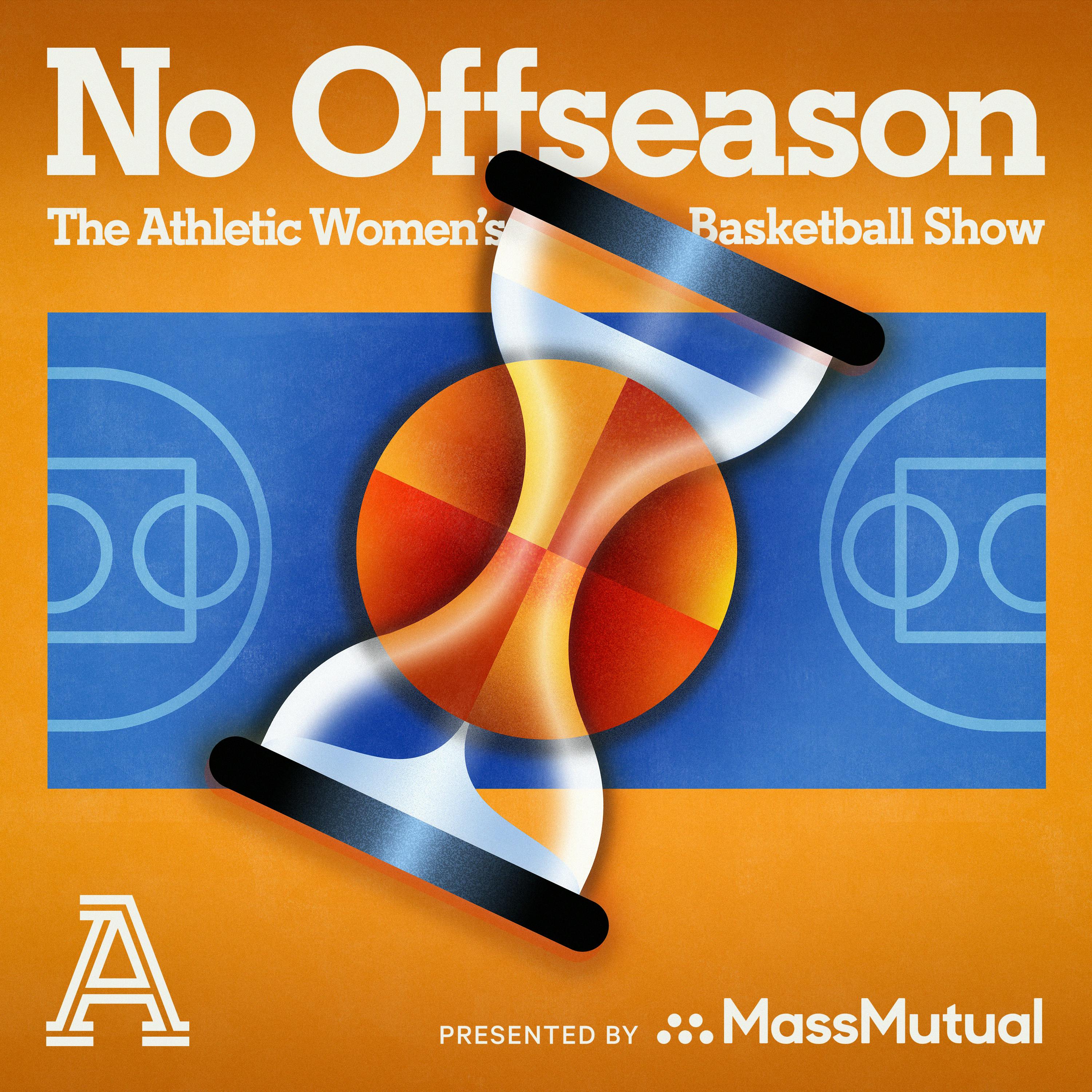 No Offseason: The Athletic Women\'s Basketball Show