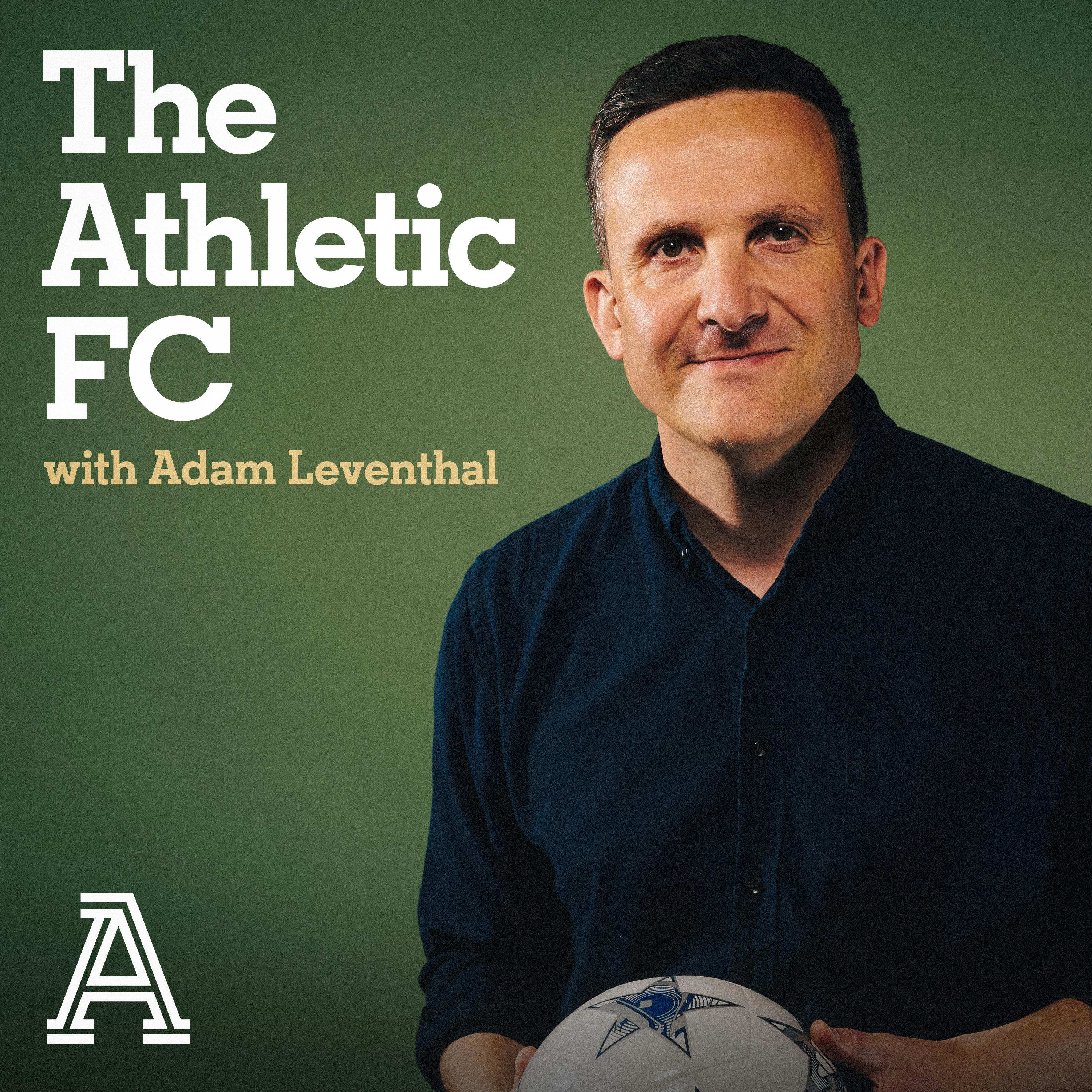 The Athletic FC Podcast