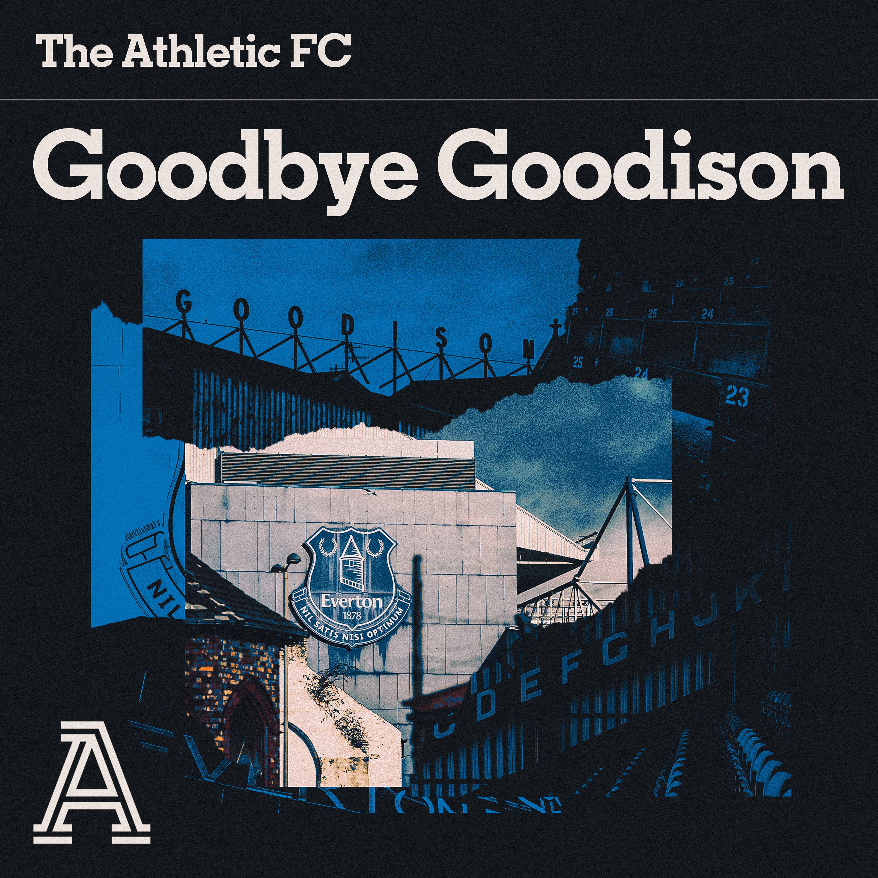 Goodbye Goodison