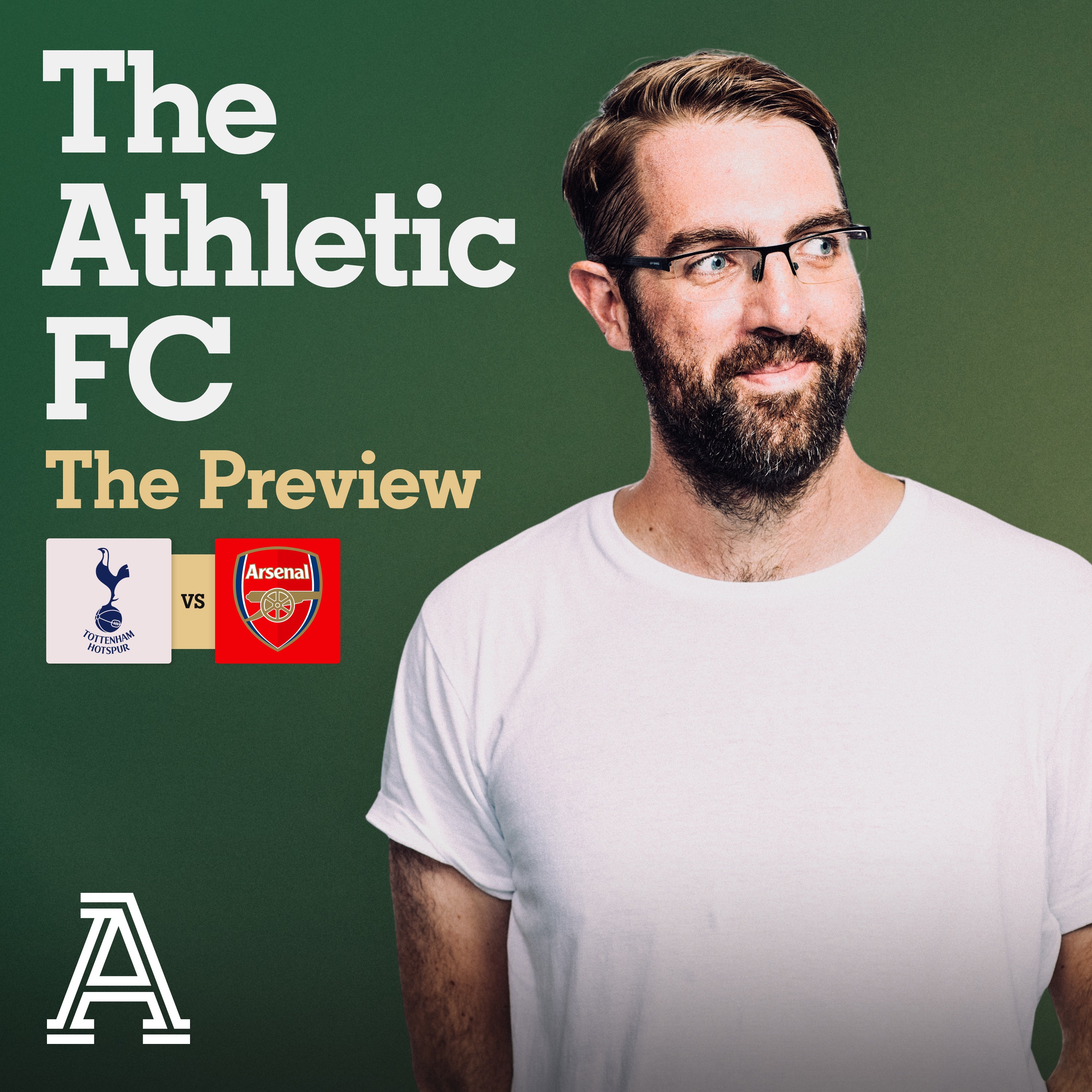 The Preview: Spurs vs Arsenal