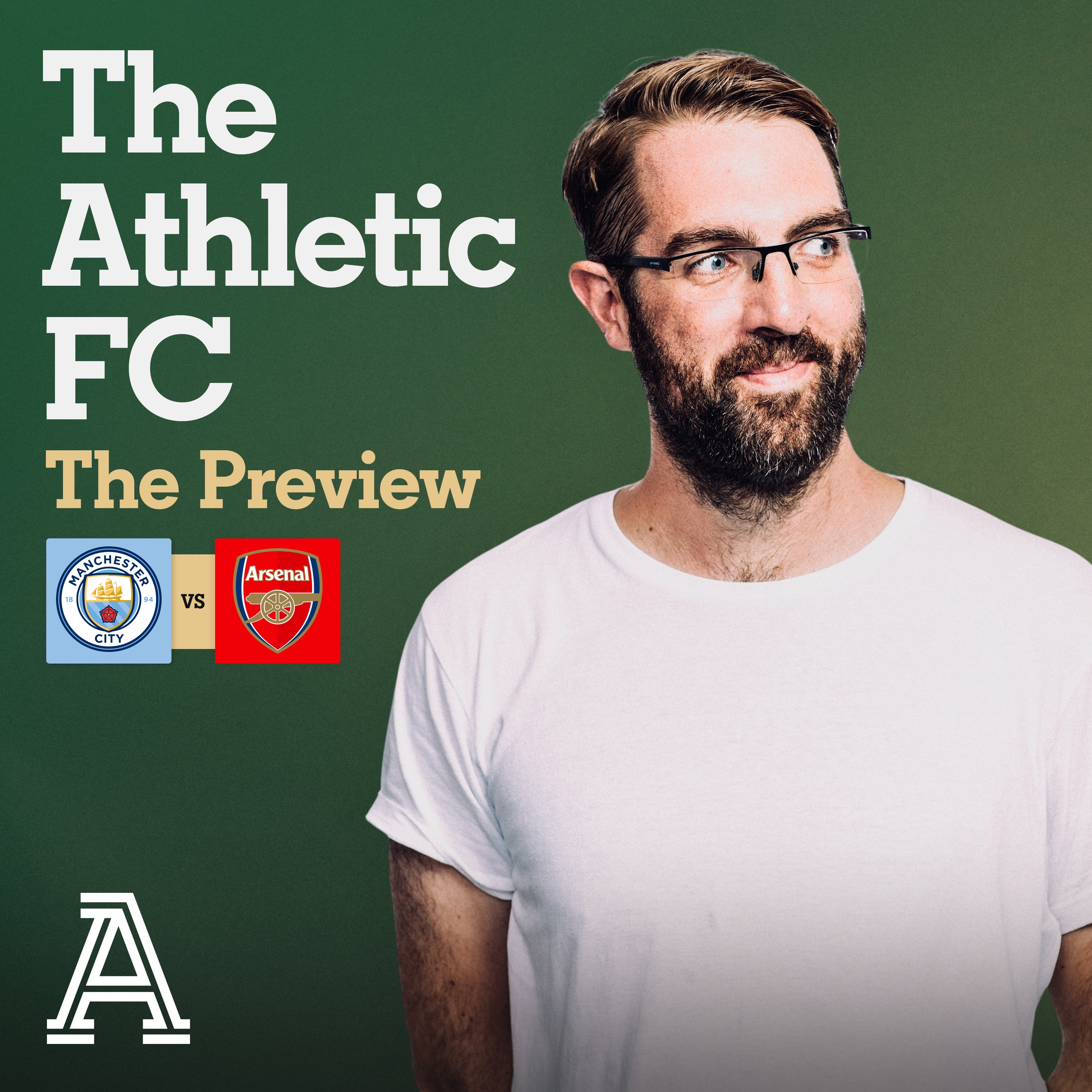 The Preview: Man City vs Arsenal