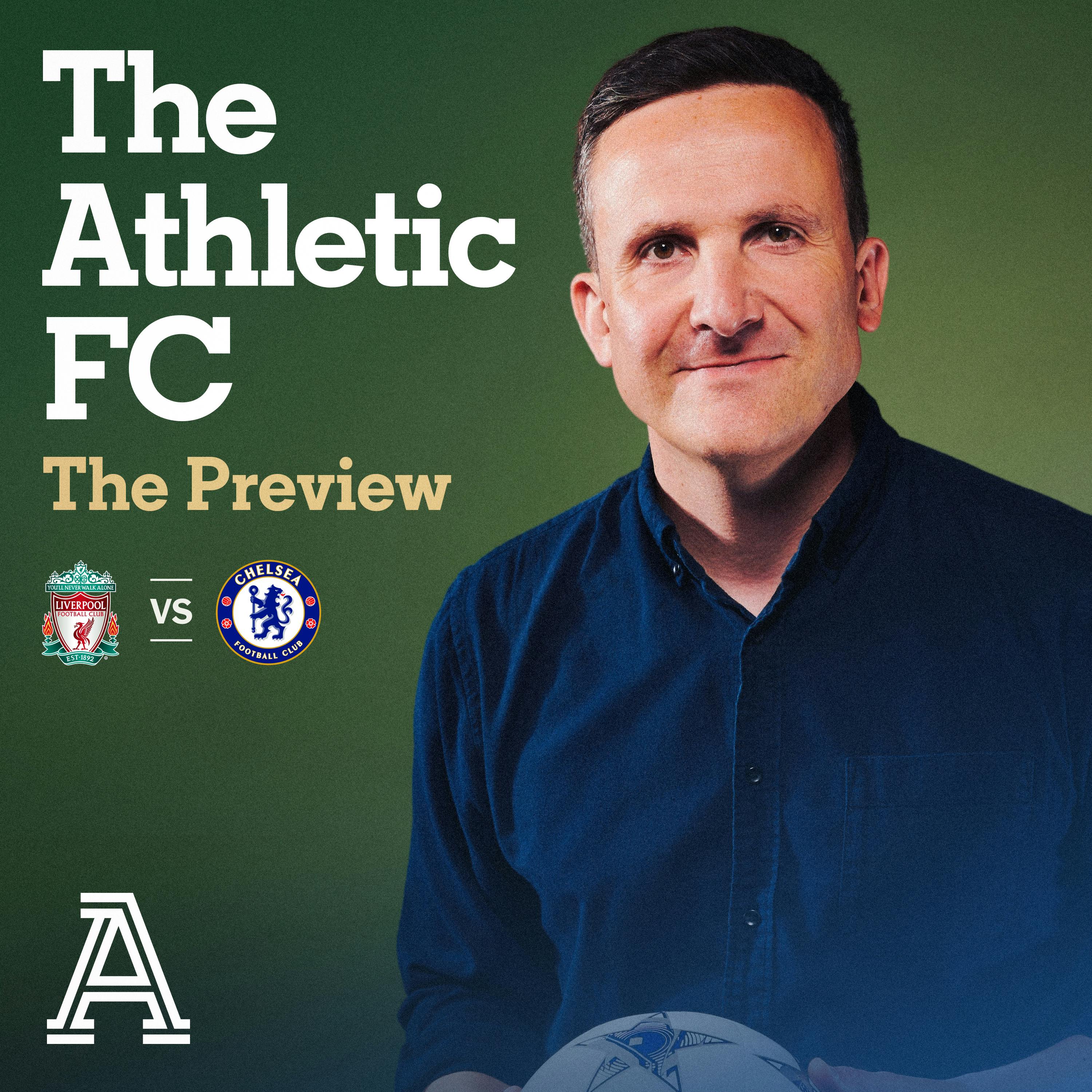 The Preview - Liverpool vs Chelsea