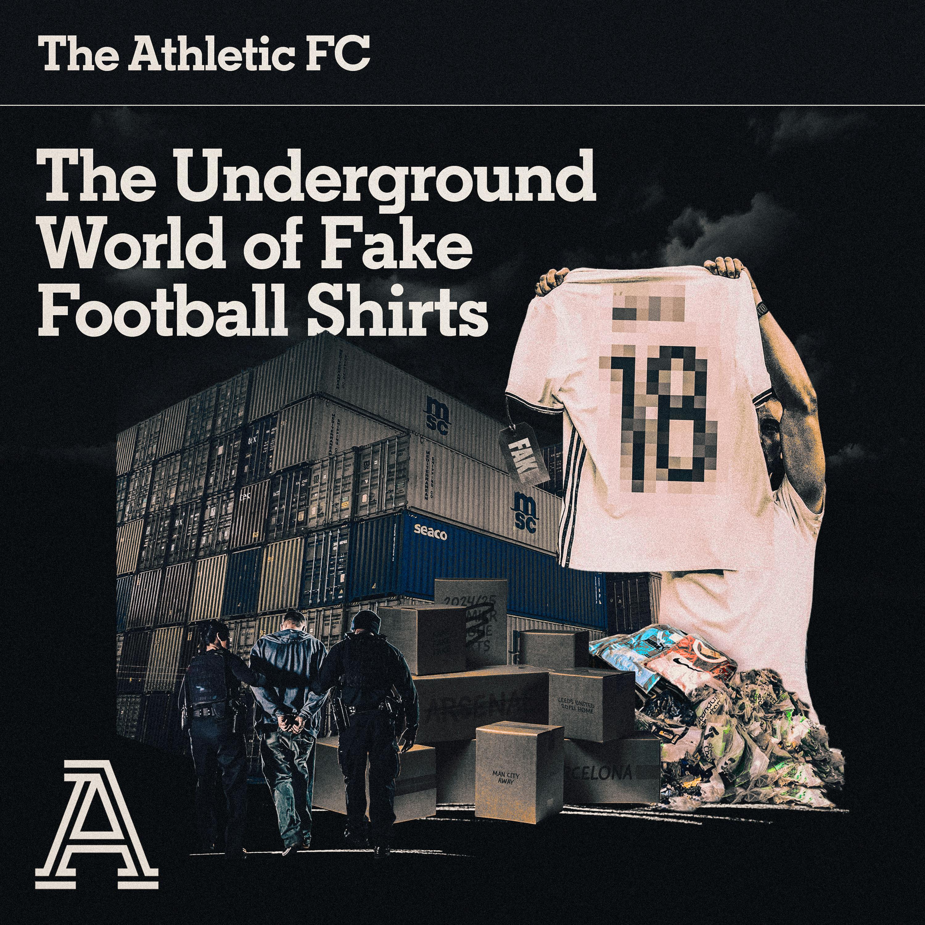 The Underground World of Fake Football Shirts