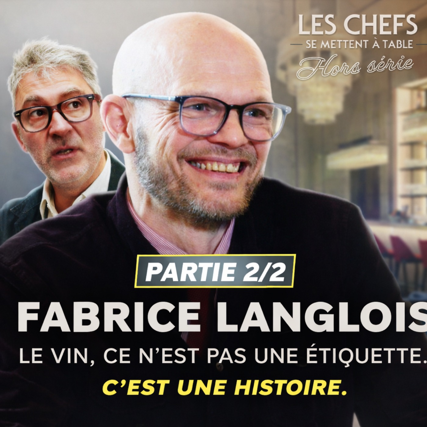 LES CHEFS SE METTENT À TABLE – Épisode : Fabrice Langlois (Sommelier, Ducasse – Le Baccara, Paris)