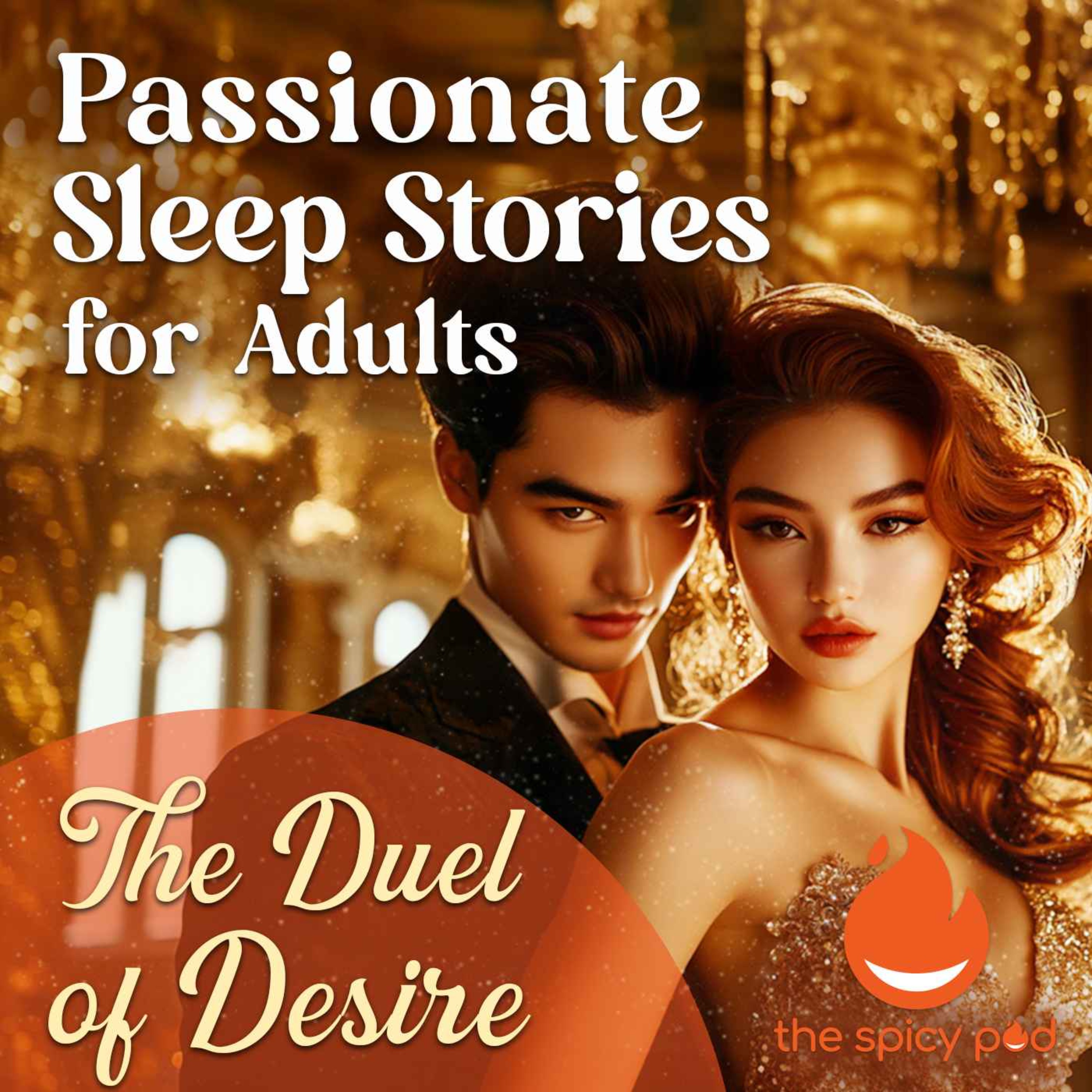 The Duel of Desire | Billionaire and a Fake Fiancée | Romantic Bedtime Story | Spicy Romance episode artwork