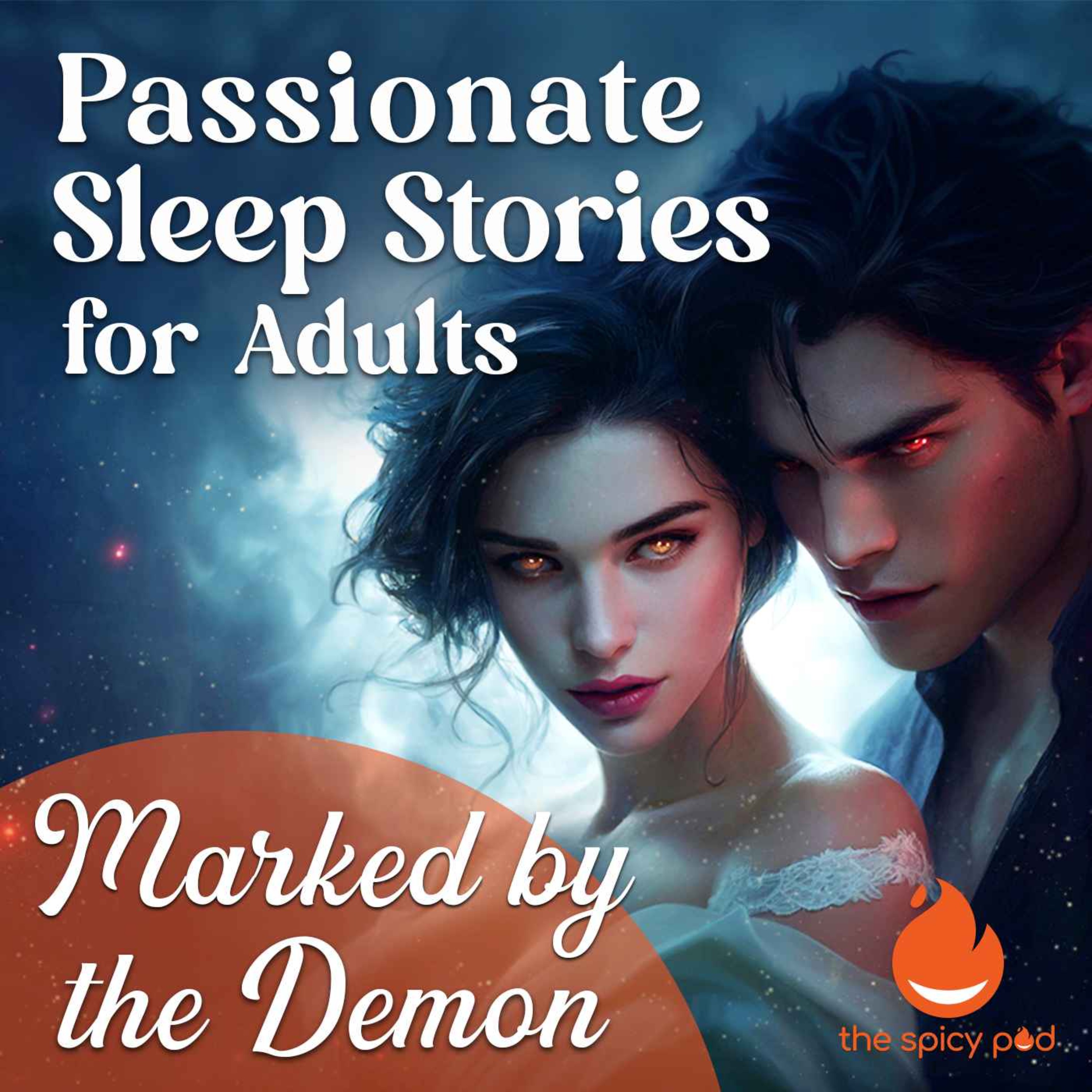 Marked by the Demon | Passionate Sleep Stories for Adults | Romantic Bedtime Story | Spicy Romance episode artwork