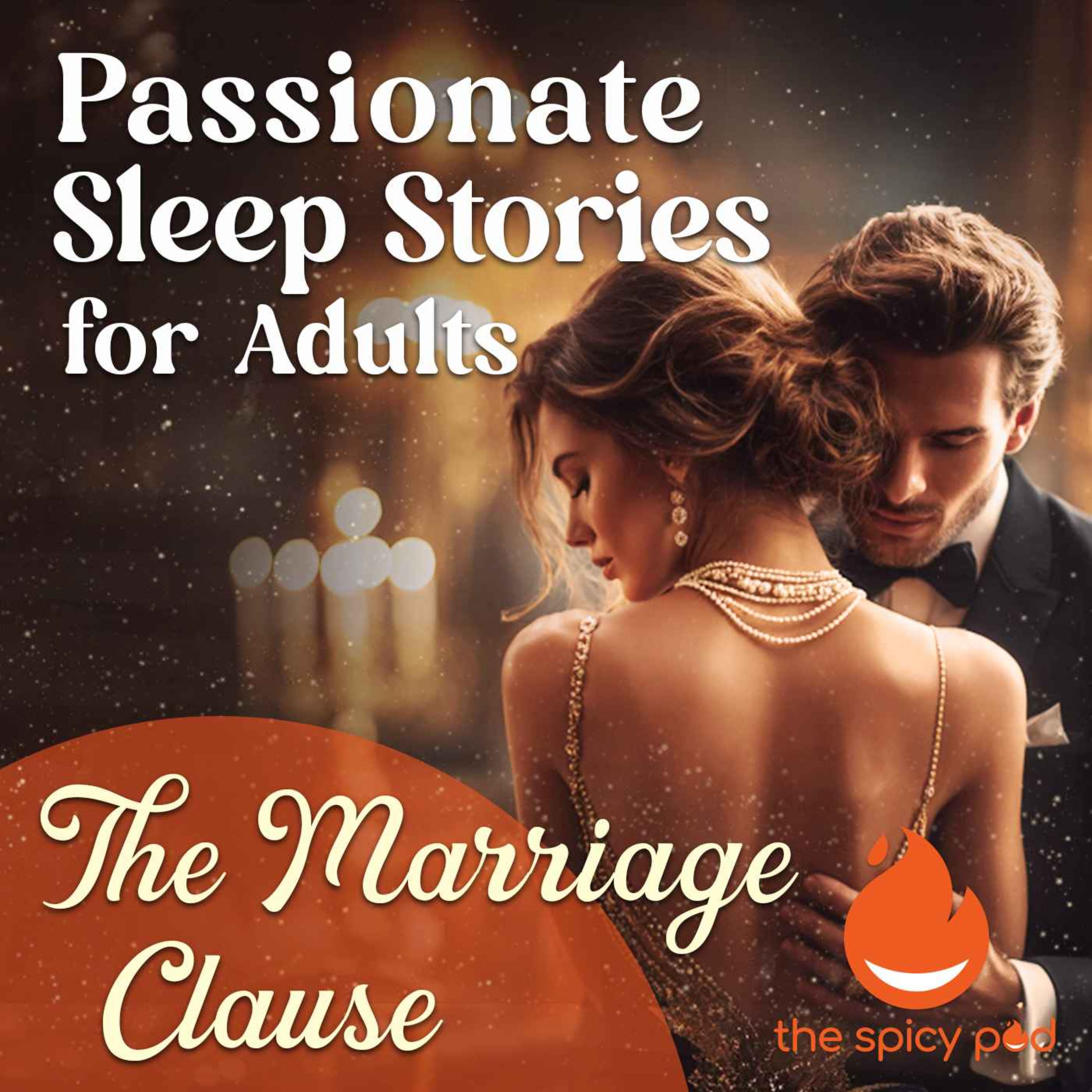 The Marriage Clause | Passionate Sleep Stories for Adults | Romantic Bedtime Story | Spicy Romance episode artwork