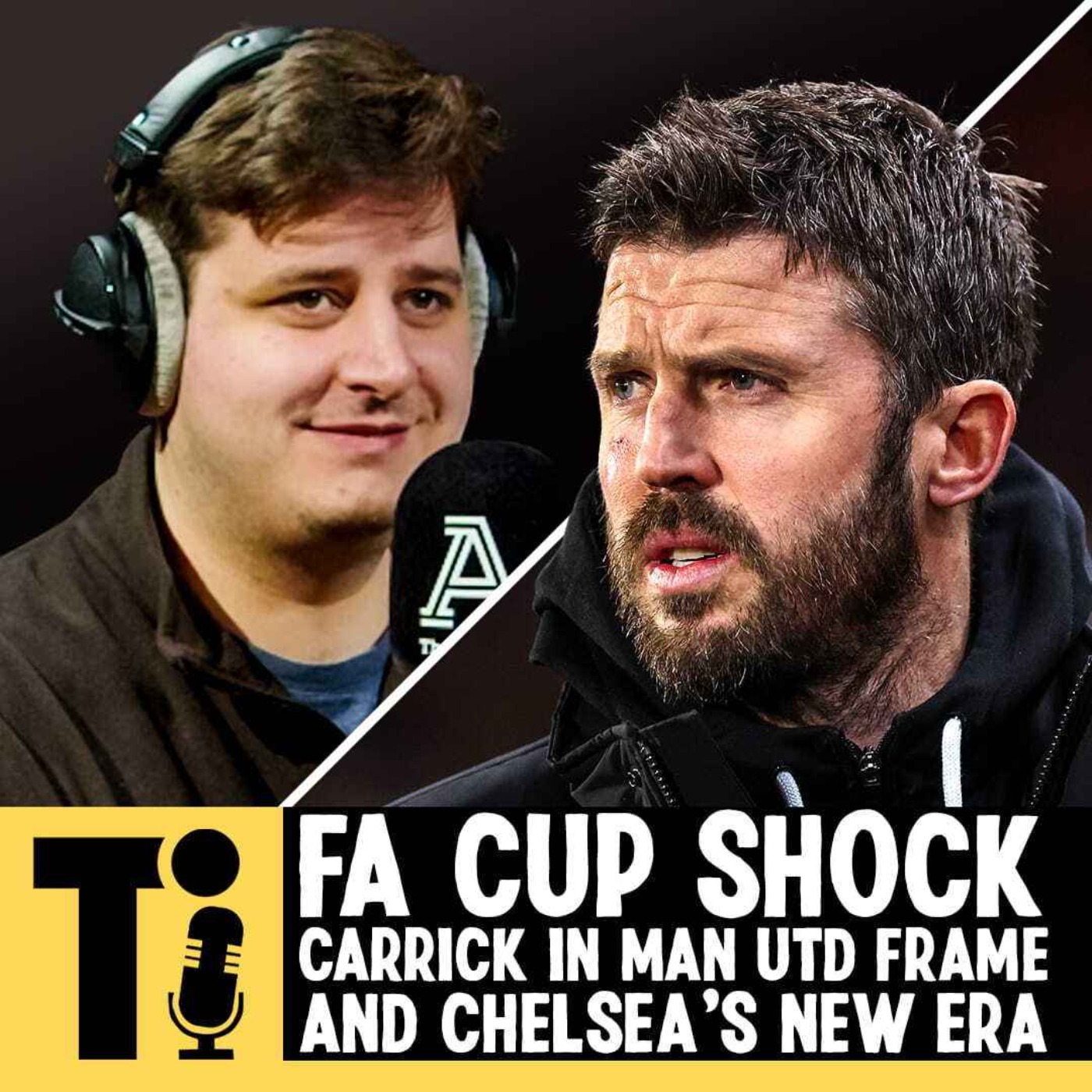 FA Cup shock, Carrick in Man Utd frame and Chelsea's new era