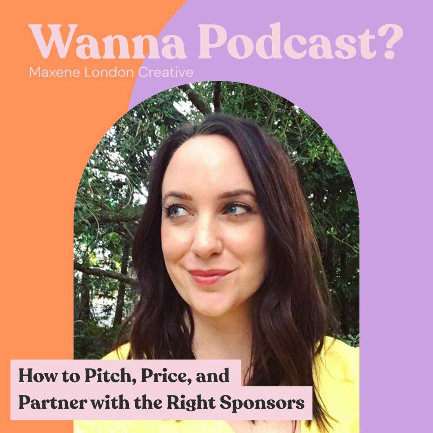 How to Pitch, Price, and Partner with the Right Sponsors | Frances Cook episode artwork