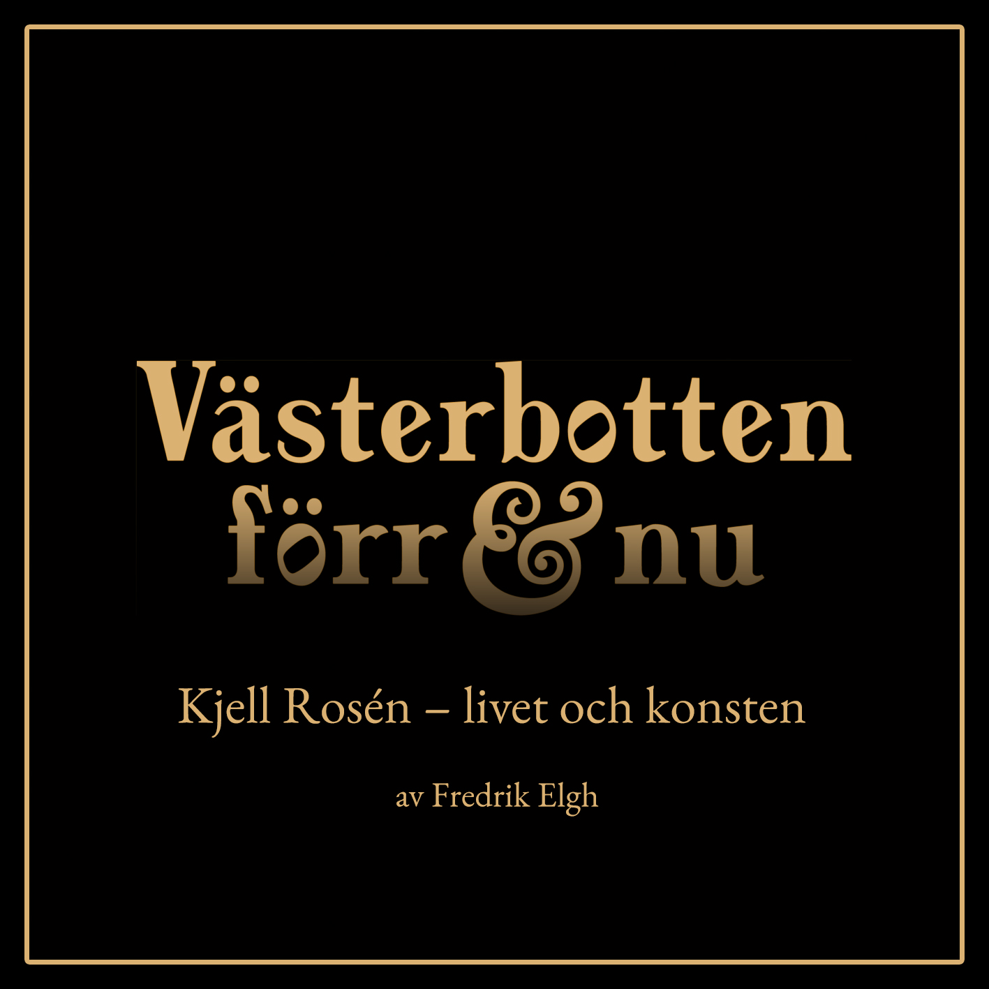 Västerbotten förr & nu