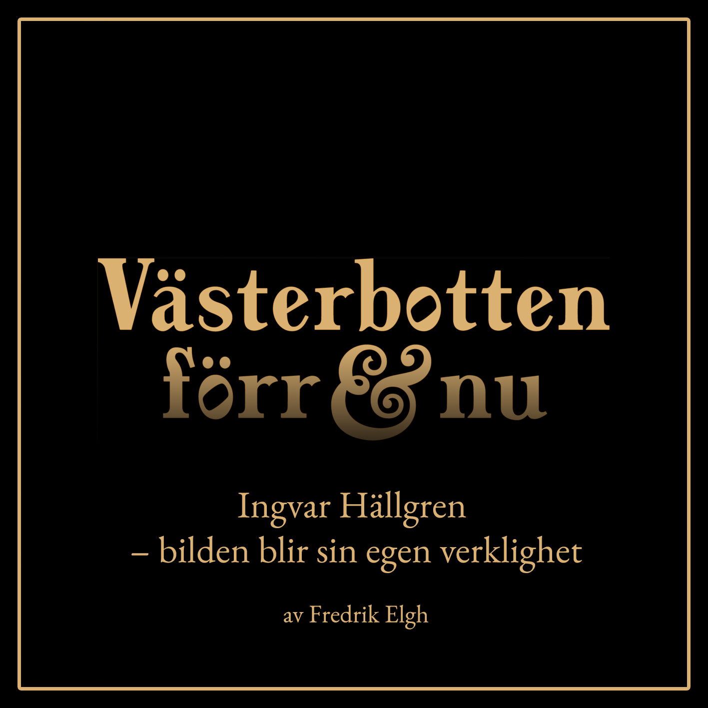 Västerbotten förr & nu
