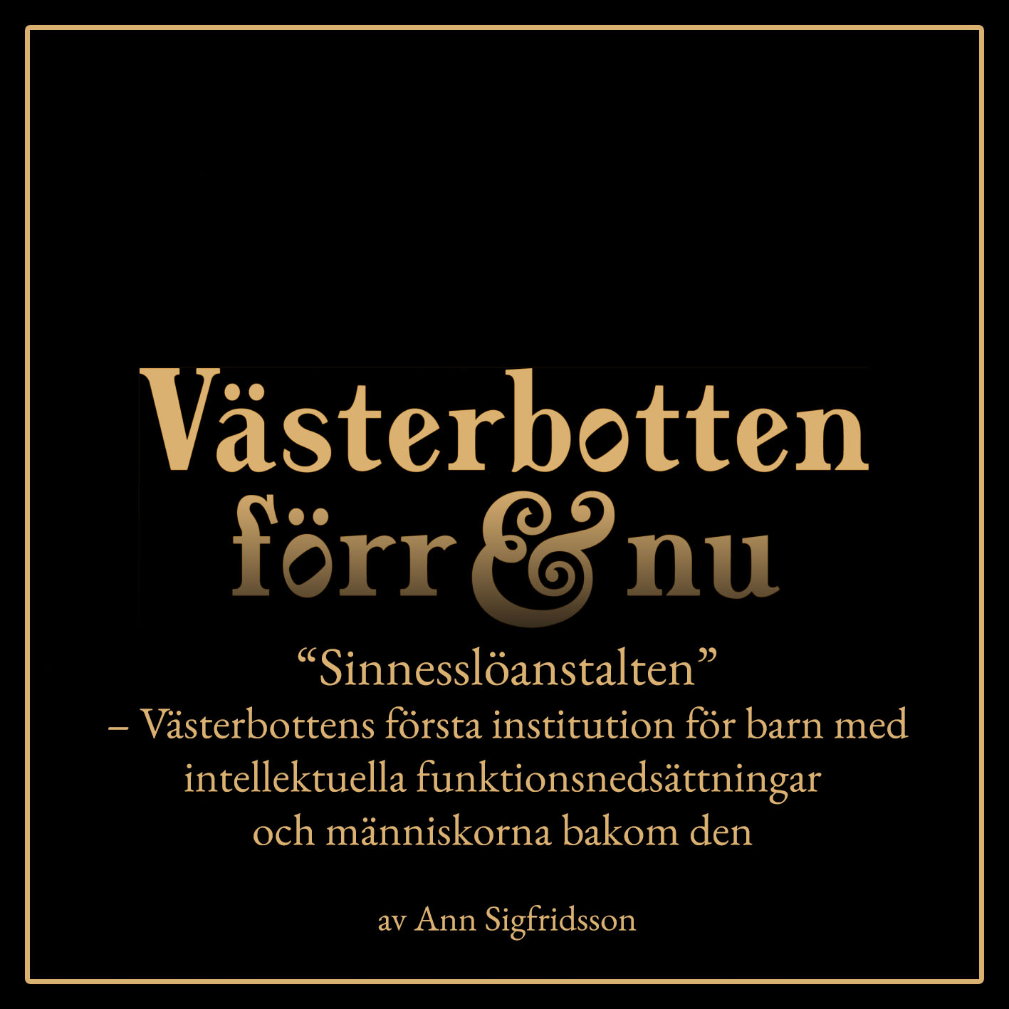 Västerbotten förr & nu