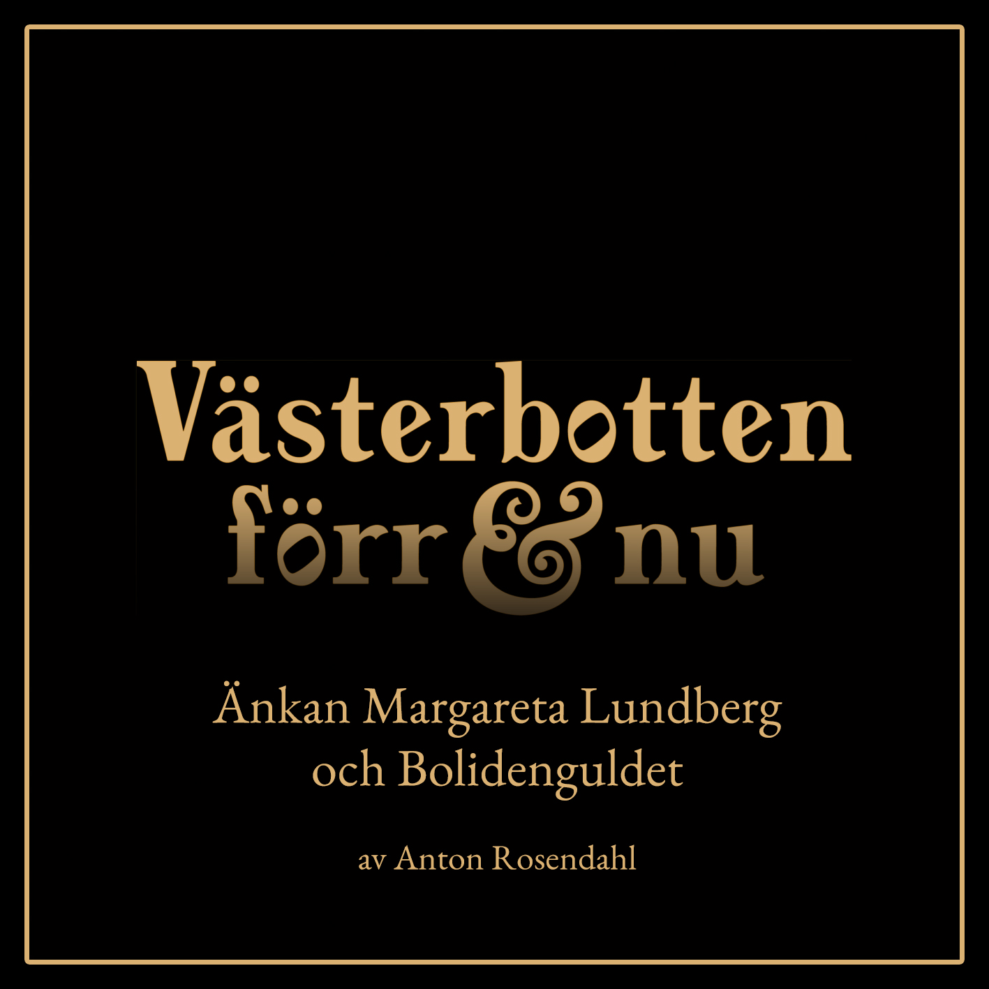 Västerbotten förr & nu