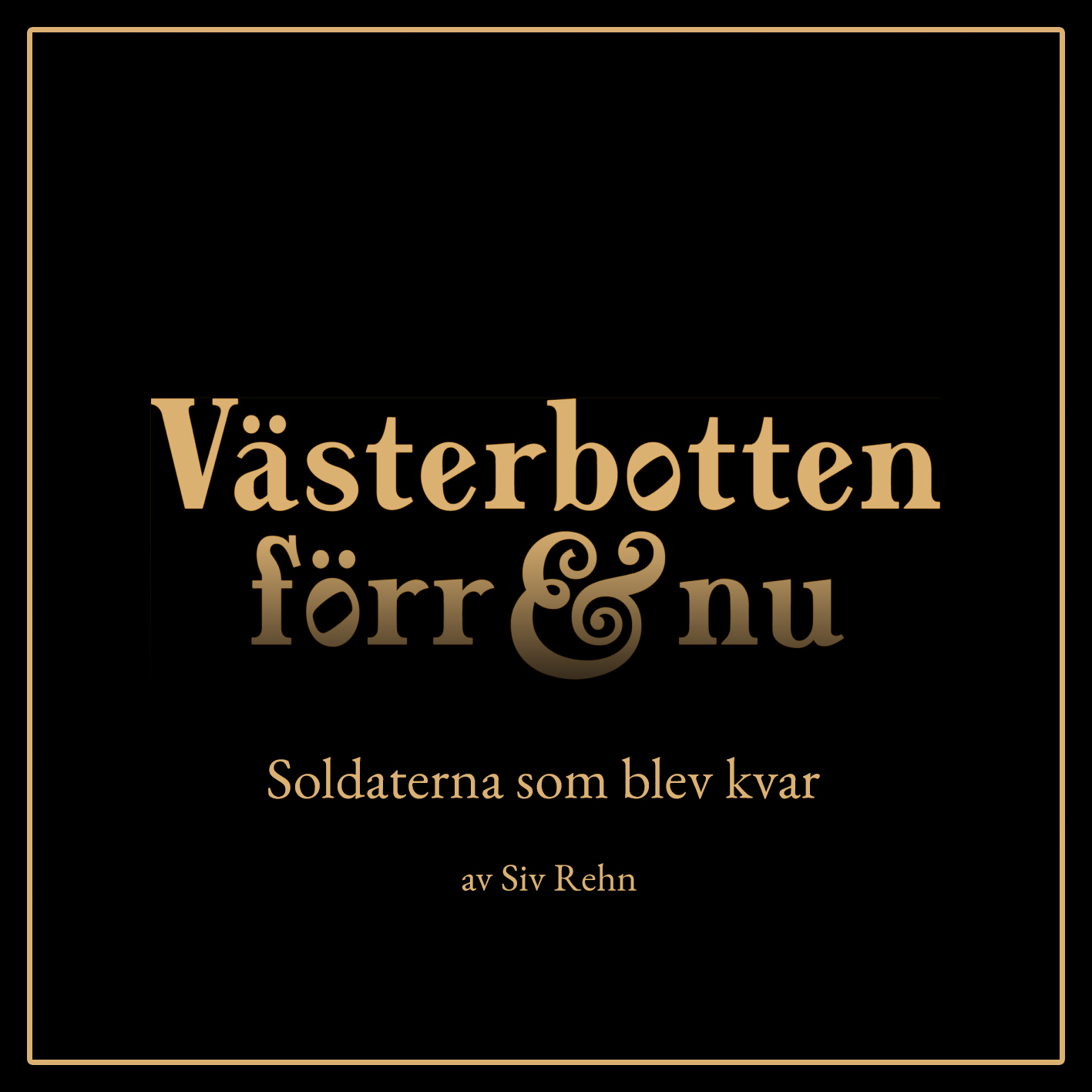 Västerbotten förr & nu