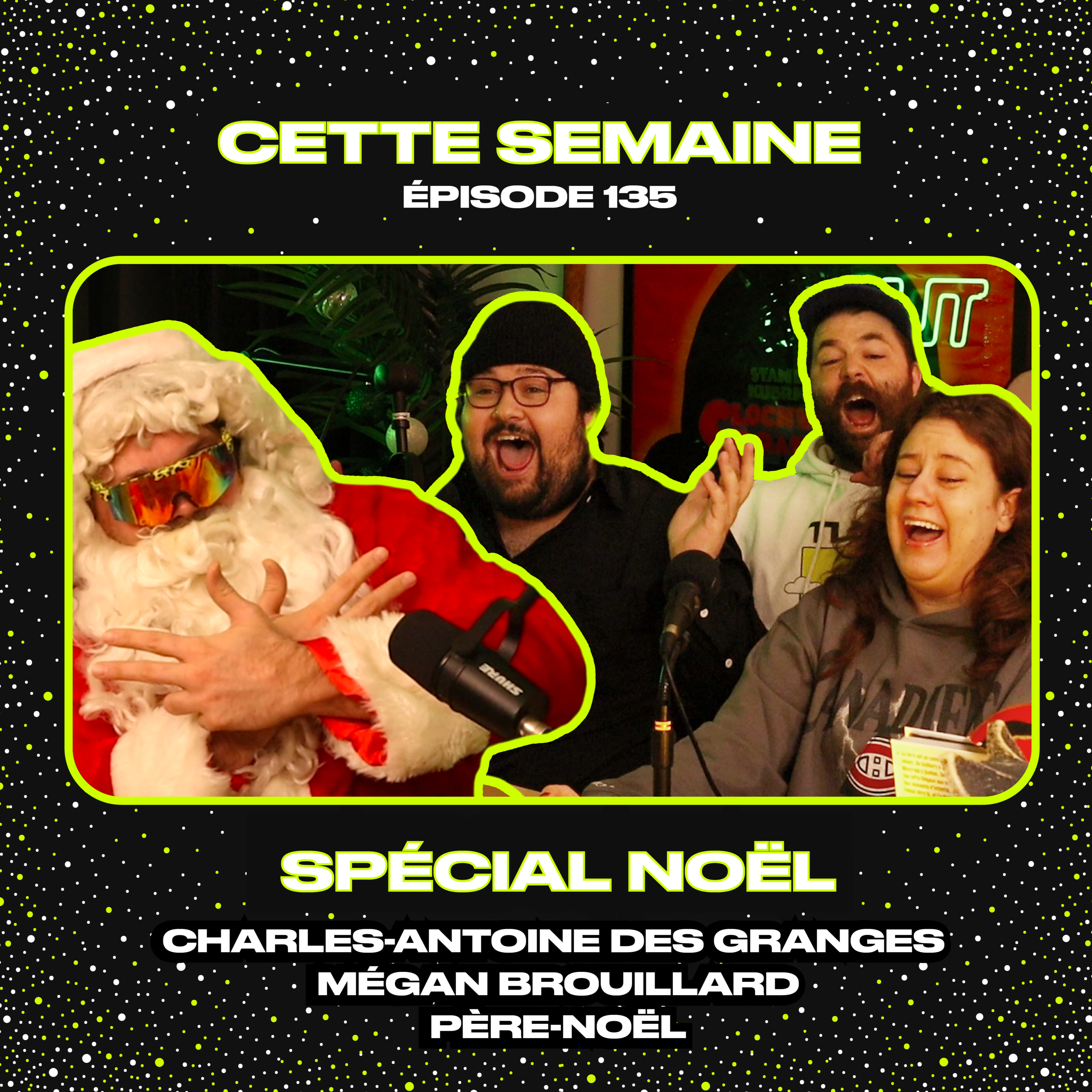 TLMG Ep 135 : CHARLES-ANTOINE DES GRANGES & MÉGAN BROUILLARD ( SPÉCIAL NOËL ) episode artwork