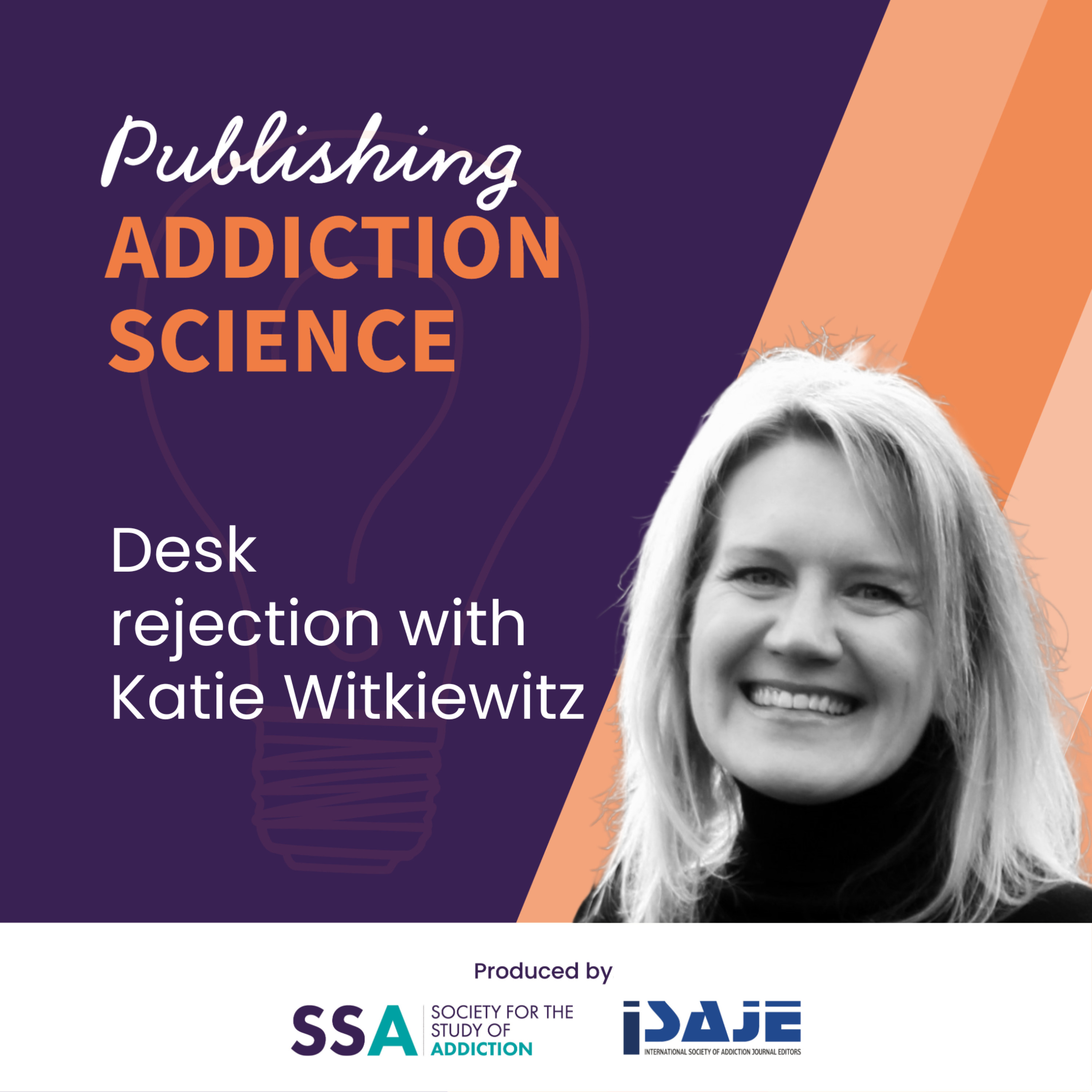 Desk rejection with Katie Witkiewitz