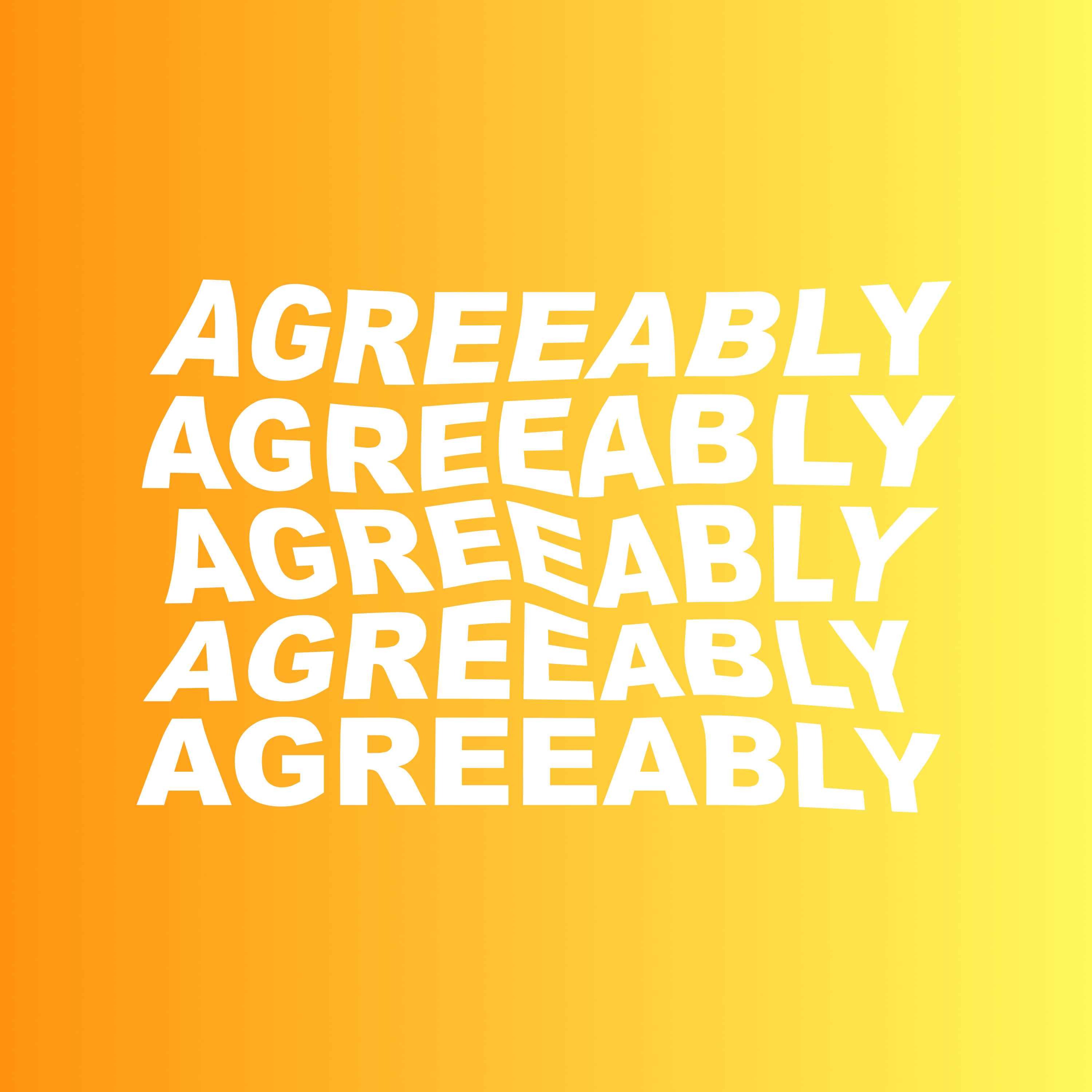 Hello world and welcome to agreeably
