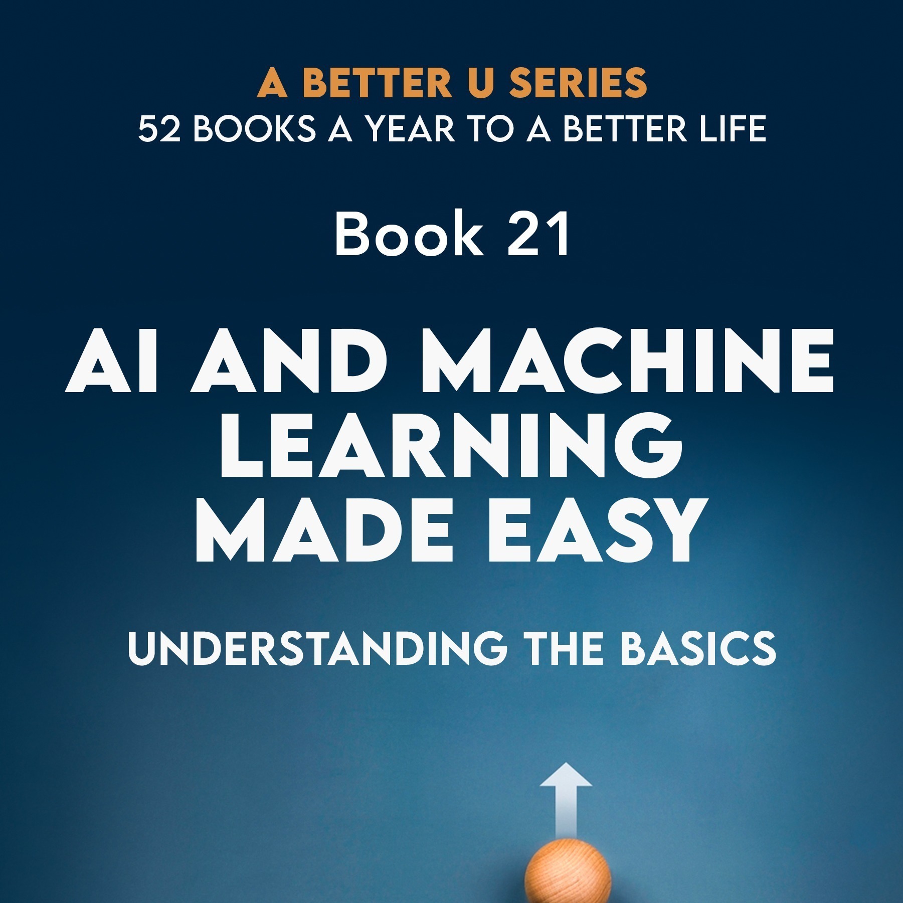 ABetterU: 52 Books A Year by Brad Young